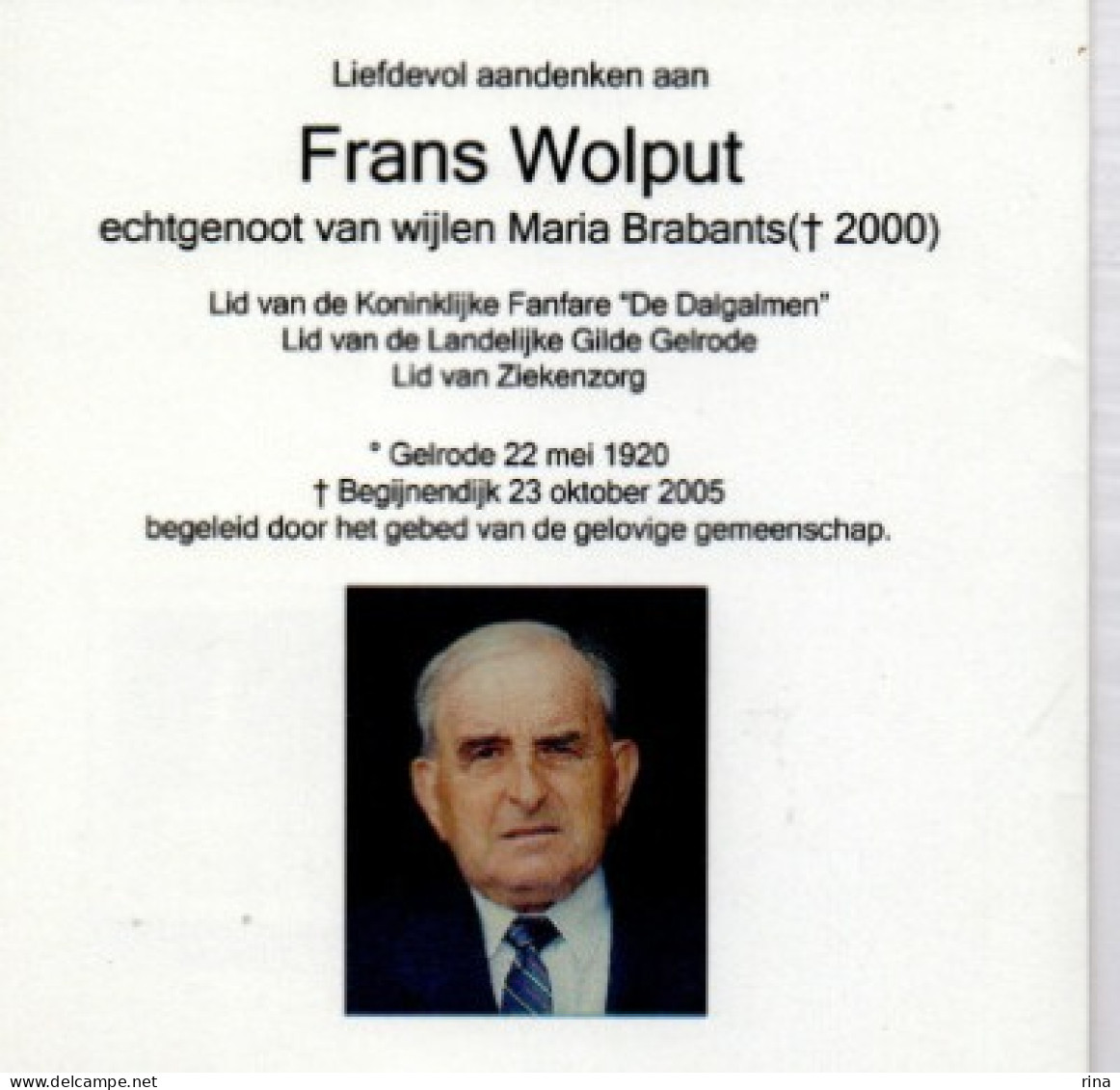 Frans Wolput Geb Te Gelrode  Op 22  Mei 1920  Overl Te Begijnendijk Op 23 Okt 2005 - Autres & Non Classés