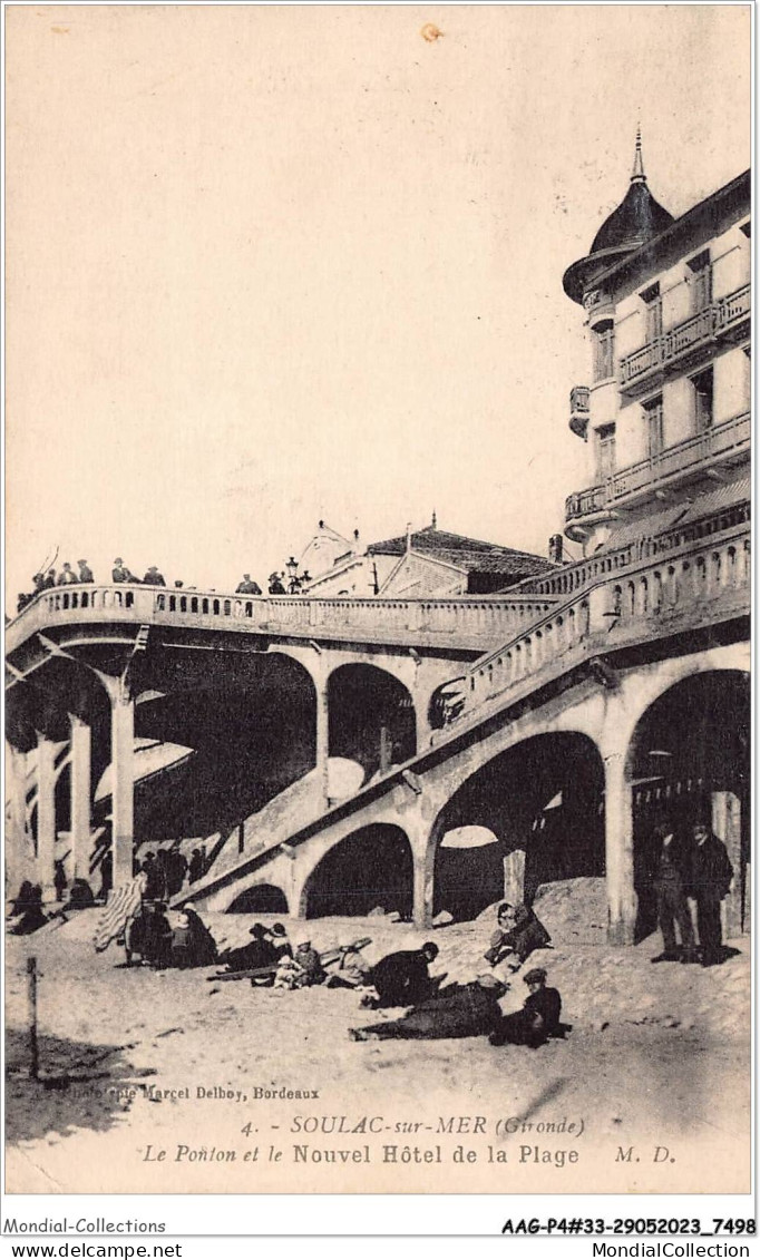 AAGP4-33-0338- SOULAC-SUR-MER - Le Ponton Et Le Nouvel Hôtel De La Plage - Soulac-sur-Mer