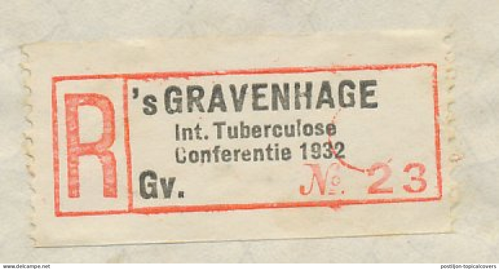 Registered Cover / Special R Label Netherlands 1932 Tuberculosis Conference - TBC - Other & Unclassified