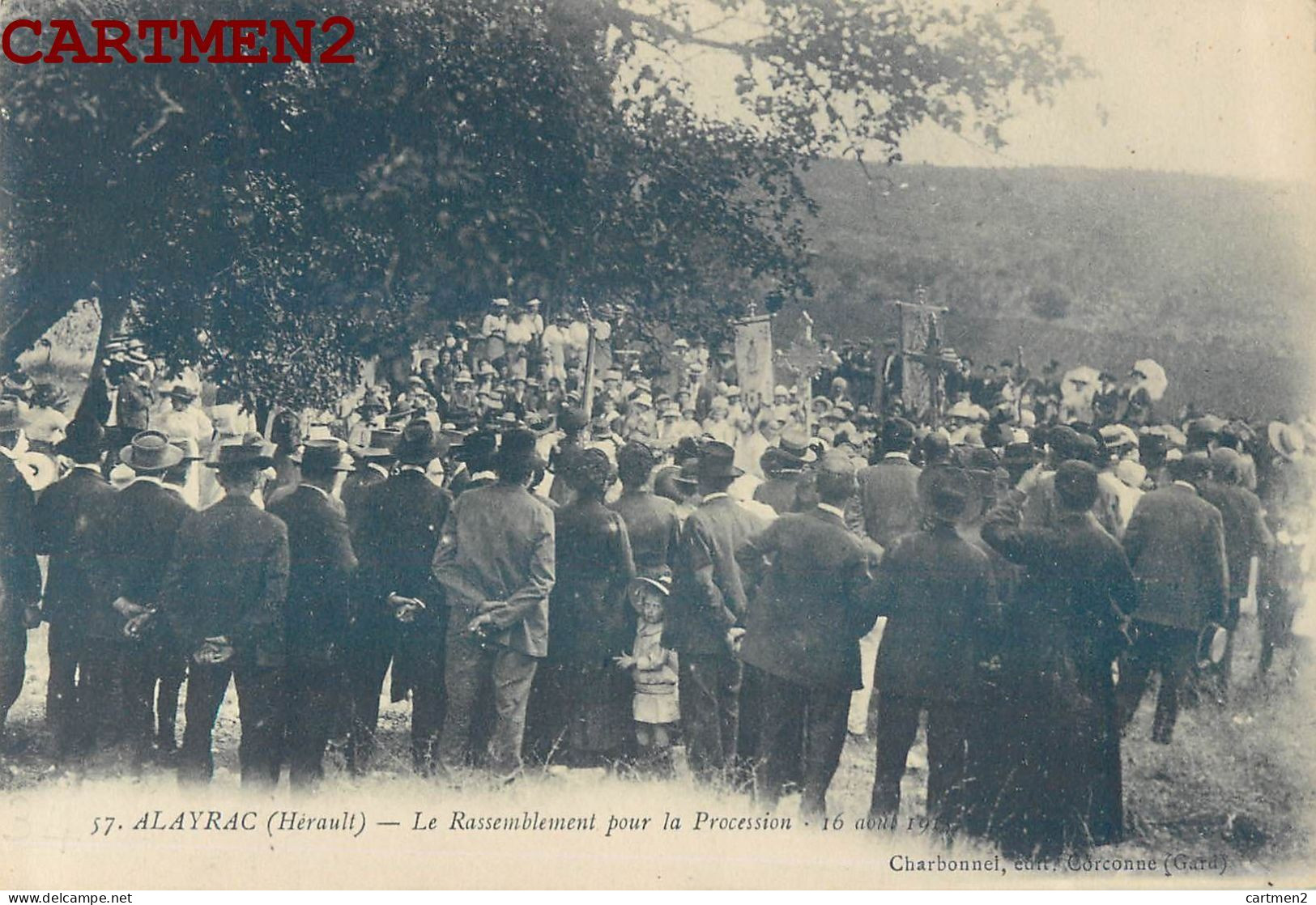 ALAYRAC LE RASSEMBLEMENT POUR LA PROCESSION 16 AOUT 1915 34 HERAULT - Other & Unclassified