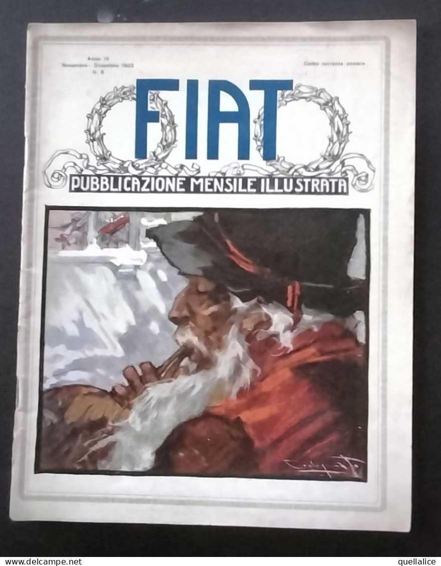 03932 "RIVISTA FIAT-NOVEMBRE/DICEMBRE  ANNO IV N. 6.1923- MUSSOLINI VISITA LA FIAT" ORIG. - Moteurs