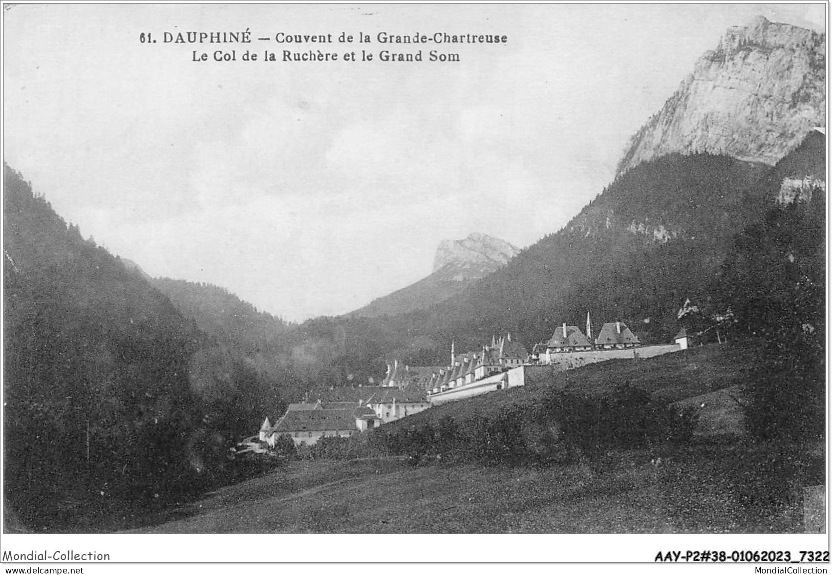 AAYP2-38-0121 - Couvent De La GRANDE-CHARTREUSE - Le Col De La Ruchere Et Le Grand Som - Chartreuse