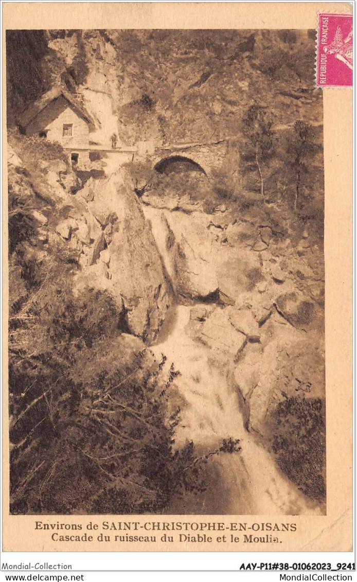 AAYP11-38-1032 - Environs De SAINT-CHRISTOPHE-En-OISANS - Cascade Du Ruisseau Du Diable Et Le Moulin - Bourg-d'Oisans