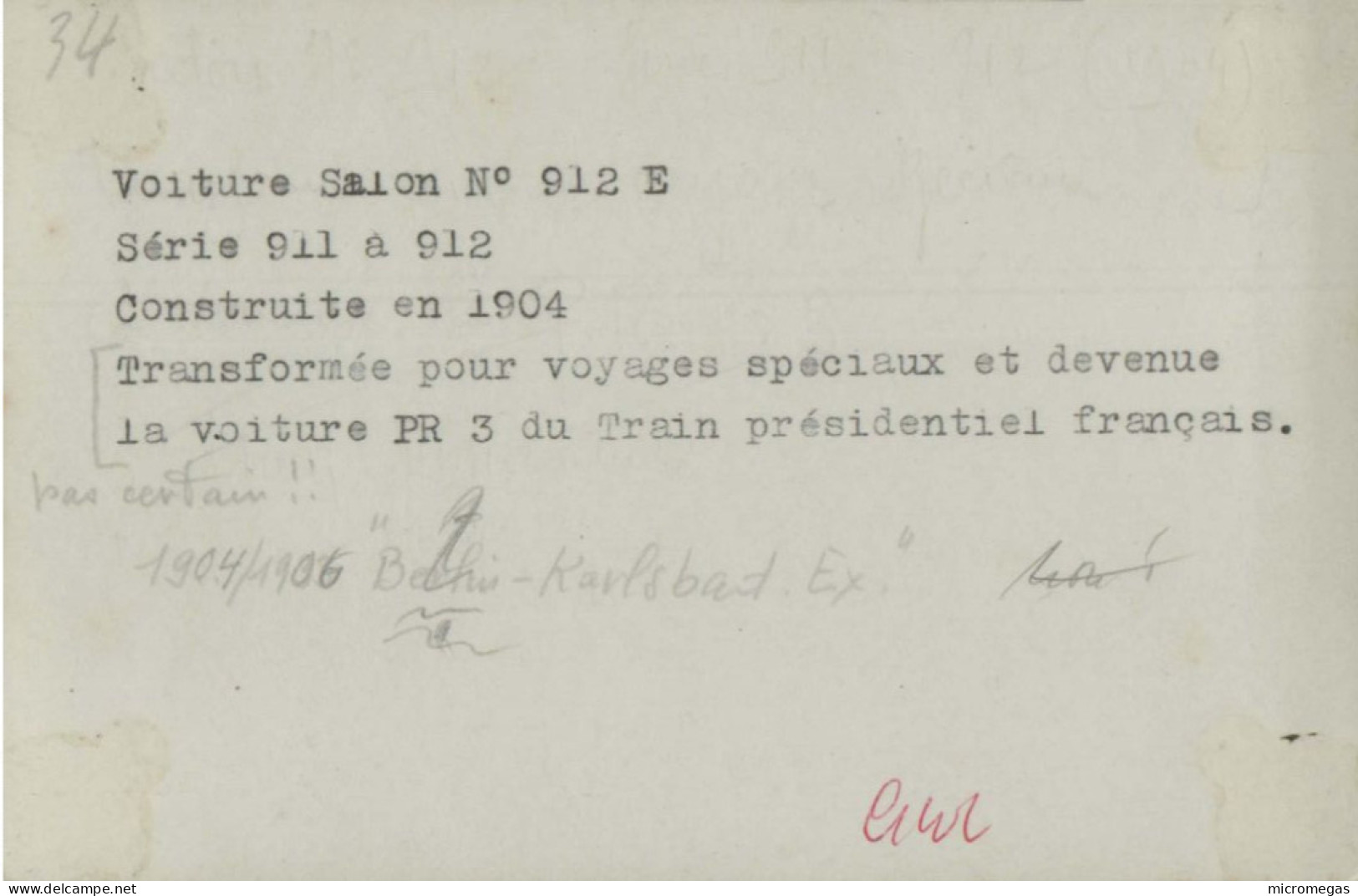 Reproduction - Voiture-Salon 1912 E - Devenue La Voiture PR 3 Du Train Présidentiel Français - Trains