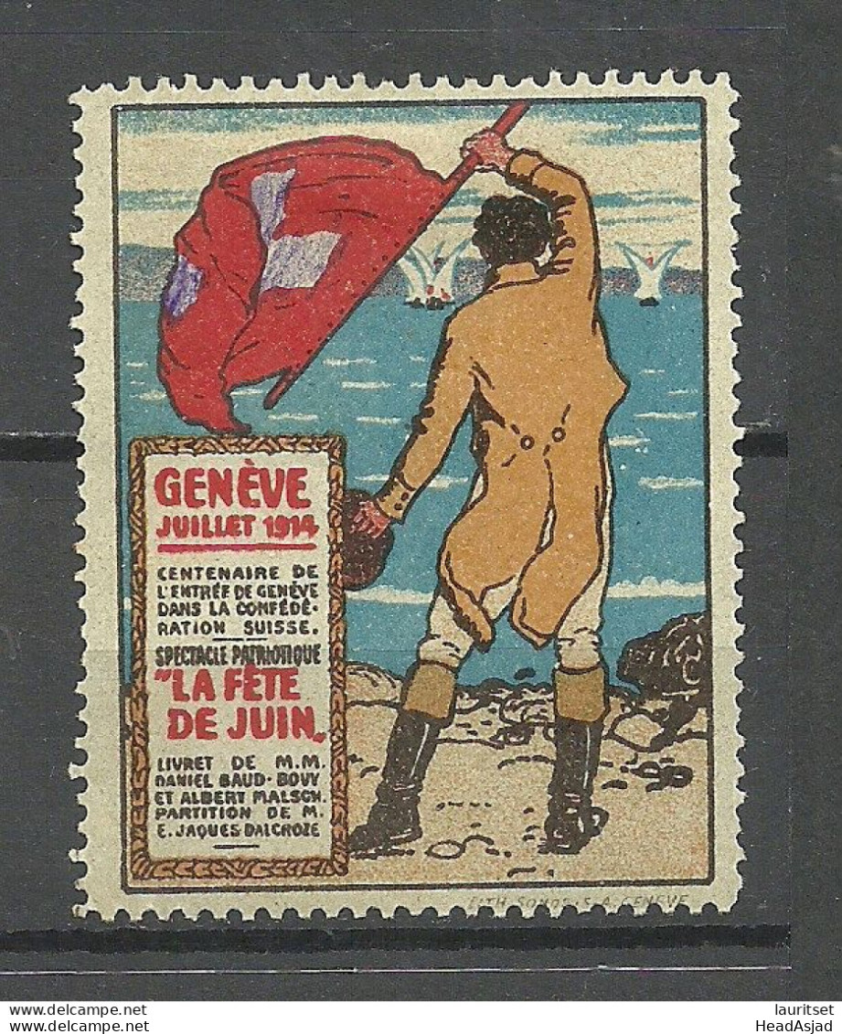 Schweiz Switzerland Vignette Spectacle Patriotique La F√™te De Juin, Gen√®ve 1914 * - Sonstige & Ohne Zuordnung
