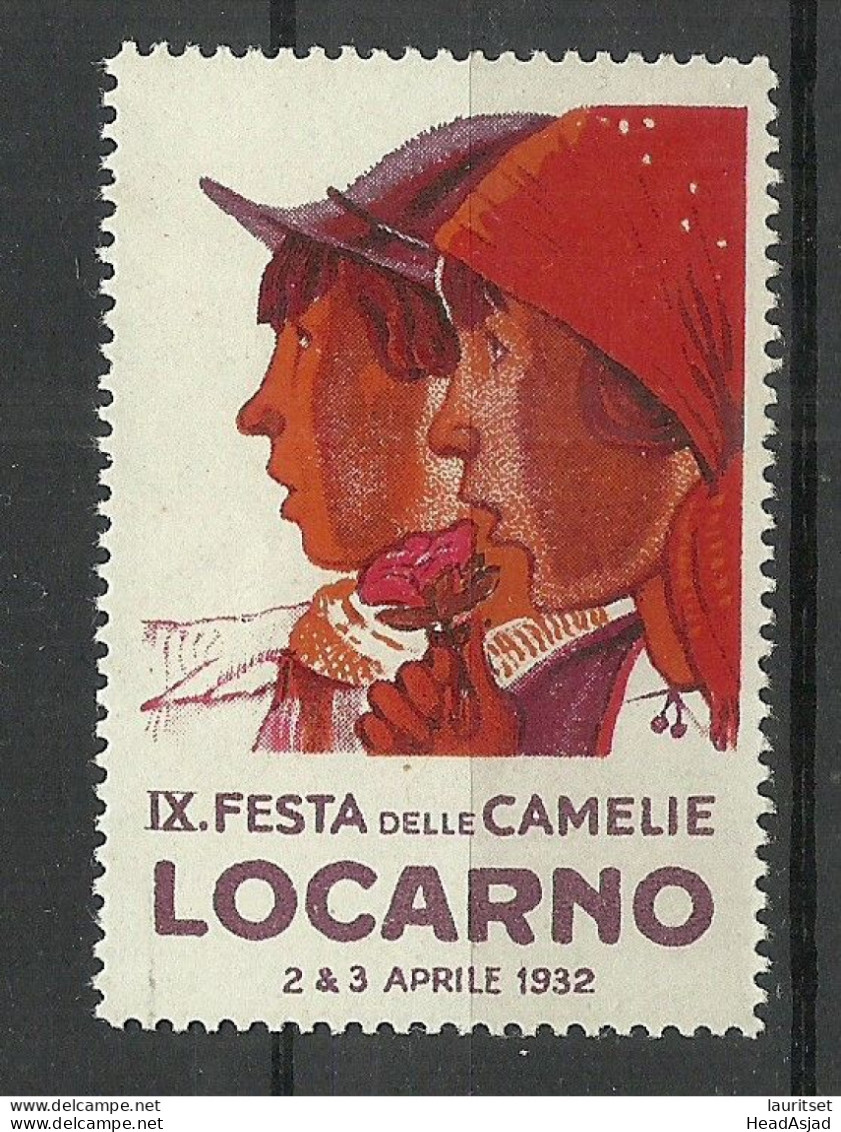 Schweiz Switzerland Suisse 1932 IX. Festa Delle Camelie Locarno Advertising Vignette Poster Stamp Reklamemarke (*) - Other & Unclassified