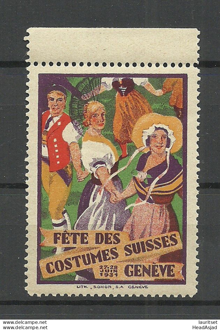 Schweiz Switzerland 1931 Fete Des Costumes Suisse Geneve Advertising Vignette Poster Stamp Reklamemarke MNH - Autres & Non Classés