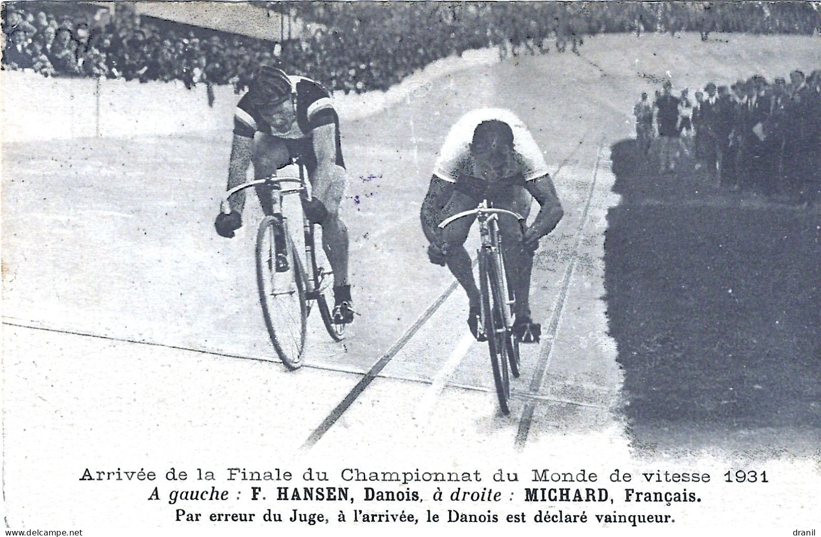 CPA - Cyclisme - Arrivée De La Finale Du Championnat Du Monde De Vitesse 1931 -HANSEN - MICHARD - Cycling