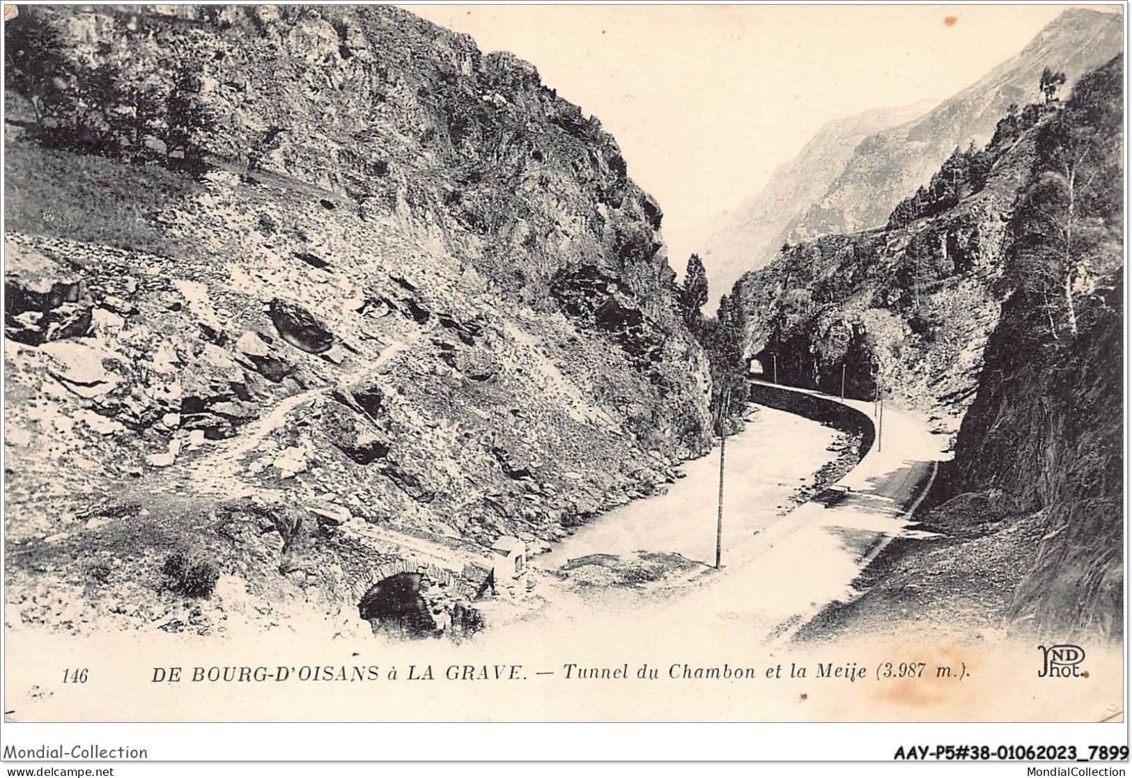 AAYP5-38-0408 - De BOURG-D'OISANS A LA GRAVE - Tunnel Du Chambon Et La Meije - Bourg-d'Oisans