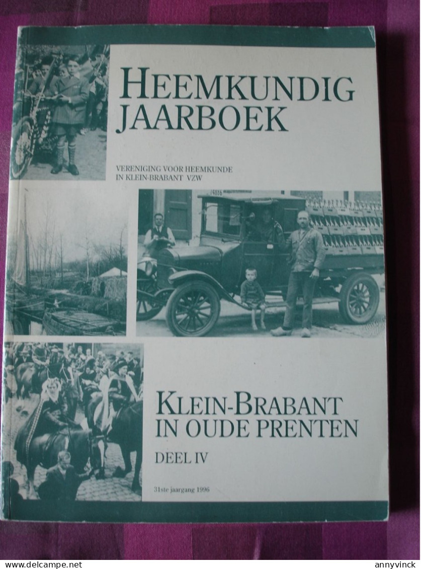 Klein Brabant In Oude Prenten 2 Delen III & IV Uitgave Heemkundige Kring Klein Brabant - Storia