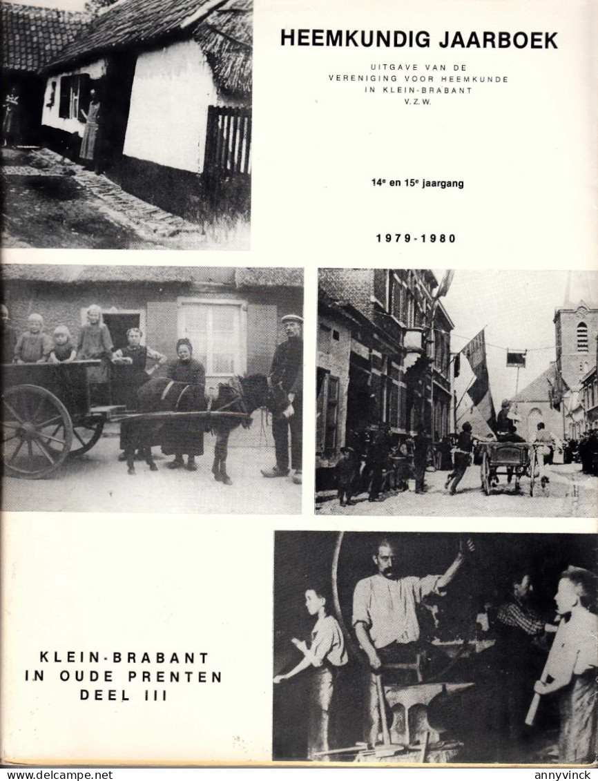Klein Brabant In Oude Prenten 2 Delen III & IV Uitgave Heemkundige Kring Klein Brabant - Histoire