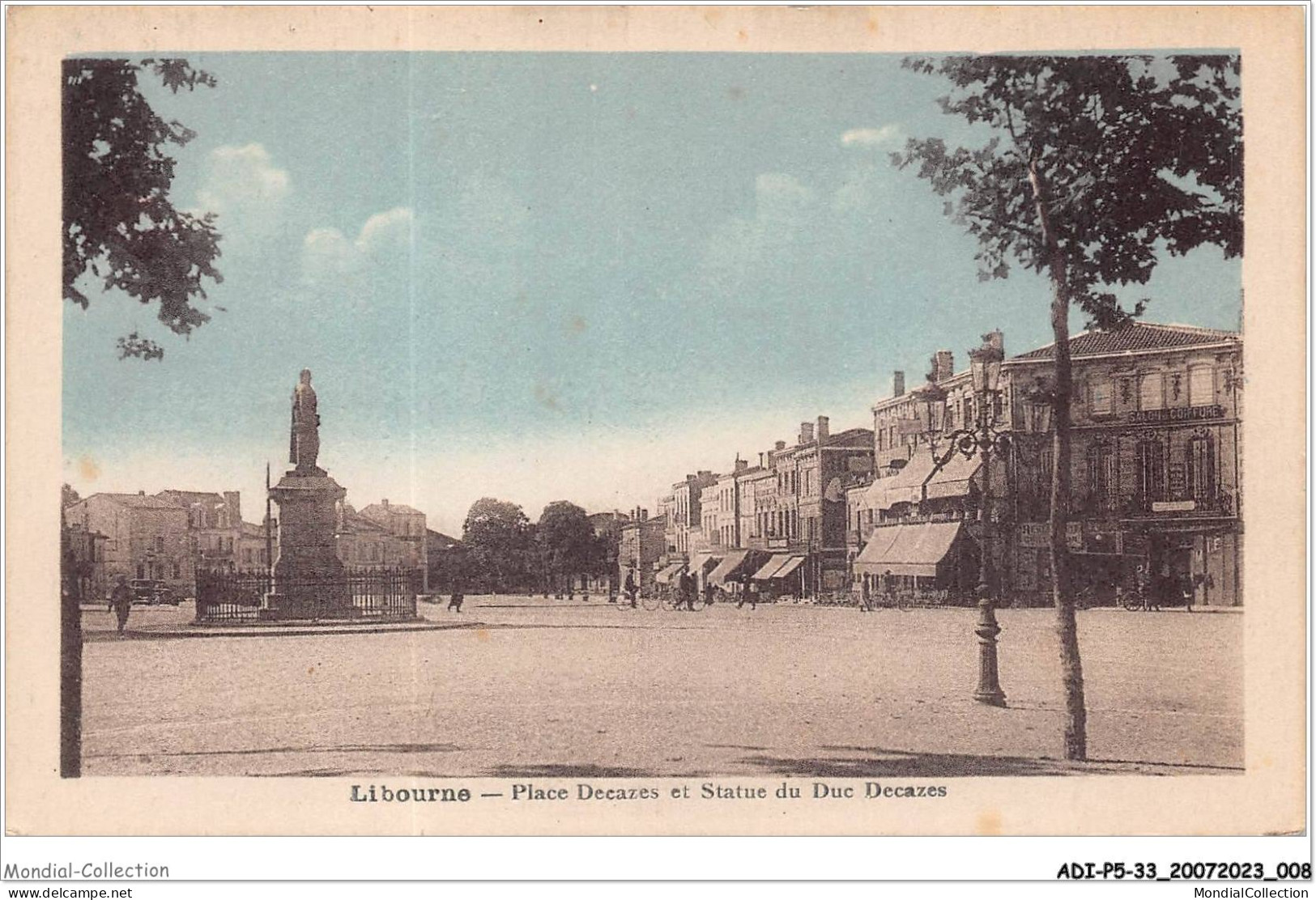 ADIP5-33-0379 - LIBOURNE - Place Decazes Et Statue Du Duc Decazes  - Libourne