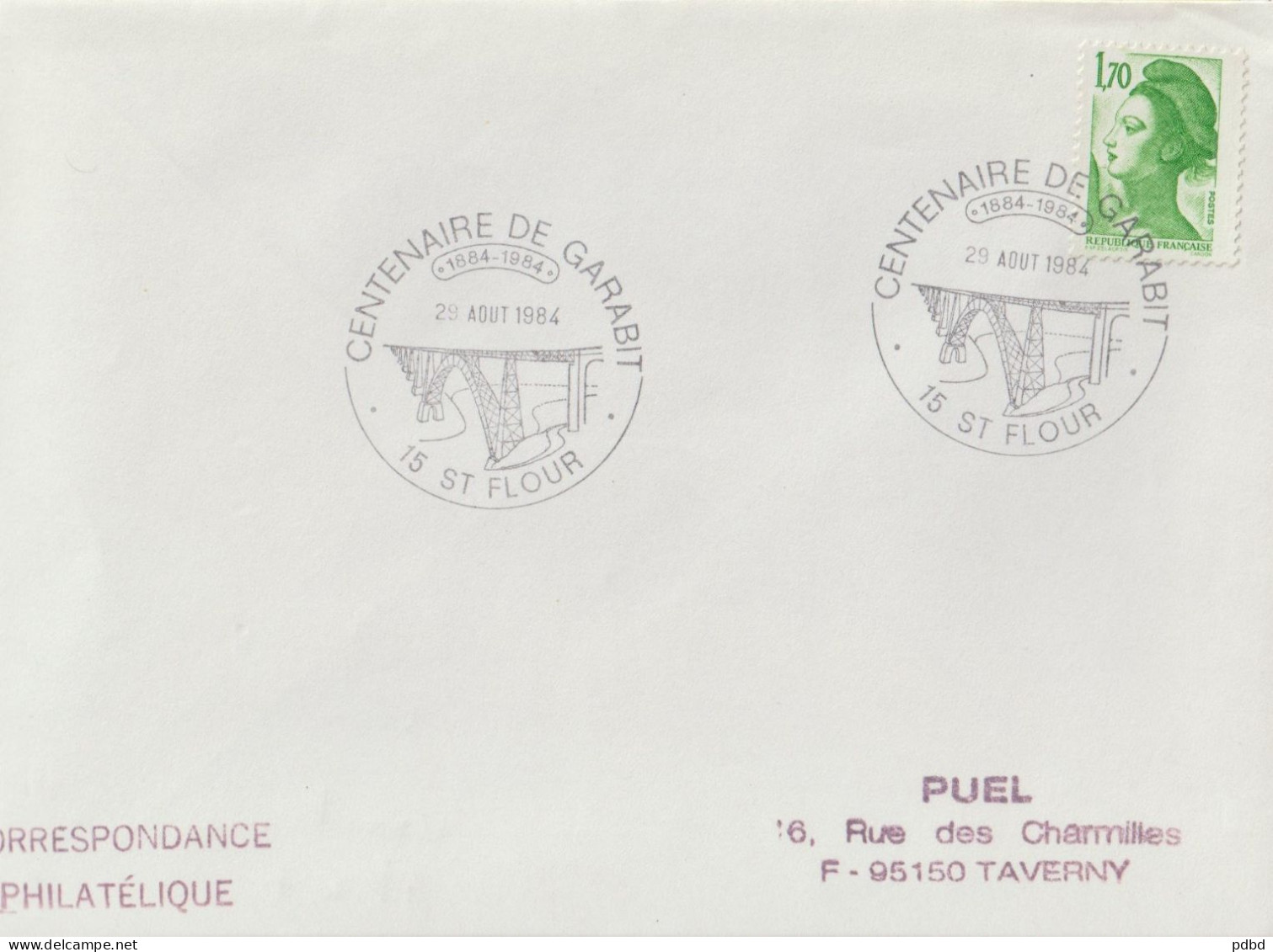 FT 21 . 15 . Saint Flour . Centenaire De Garabit . 29 08 1984 . Enveloppe . Oblitération . - Commemorative Postmarks