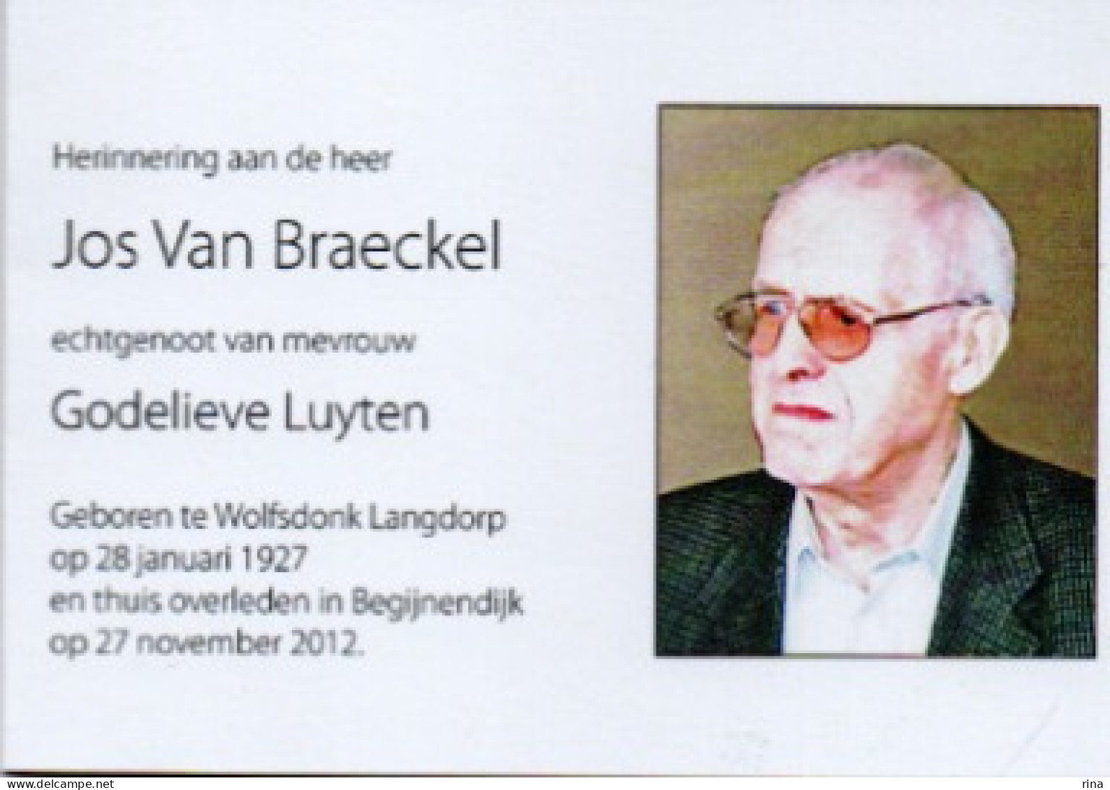 Jos Van Braeckel Geb Te Wolfdonk Langdorp Op 28 Jan 1927 Overl In  Begijnendijk Op  27 Nov 2012 - Autres & Non Classés