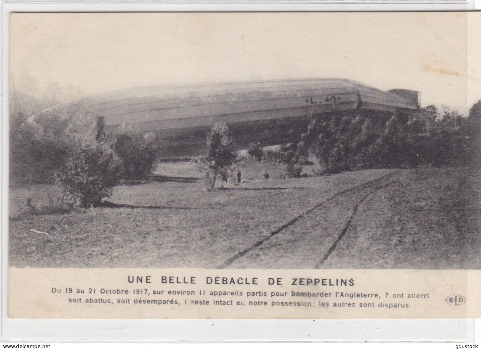 Une Belle Débacle De Zeppelins - Du 19 Au 21 1917, Sur Environ 11 Appareils Partis Pour Bombarder L'Angleterre.......... - Luchtschepen