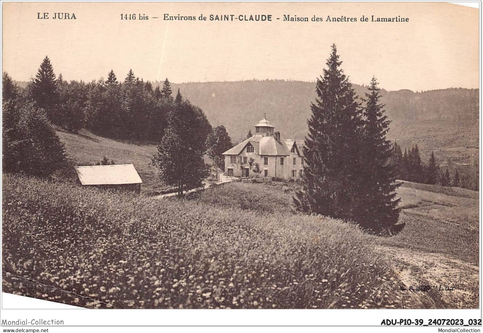 ADUP10-39-0830 - SAINT-CLAUDE - Maison Des Ancêtres De Lamartine  - Saint Claude
