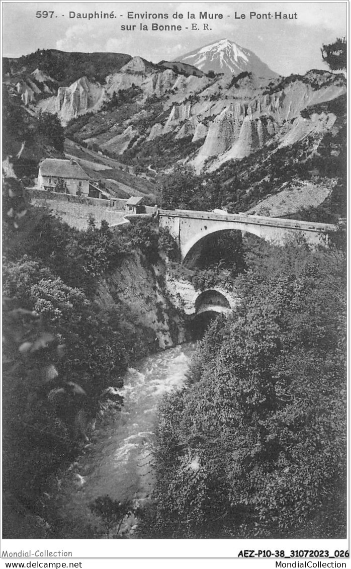 AEZP10-38-0848 - LA MURE - Le Pont Haut Sur La Bourne  - La Mure