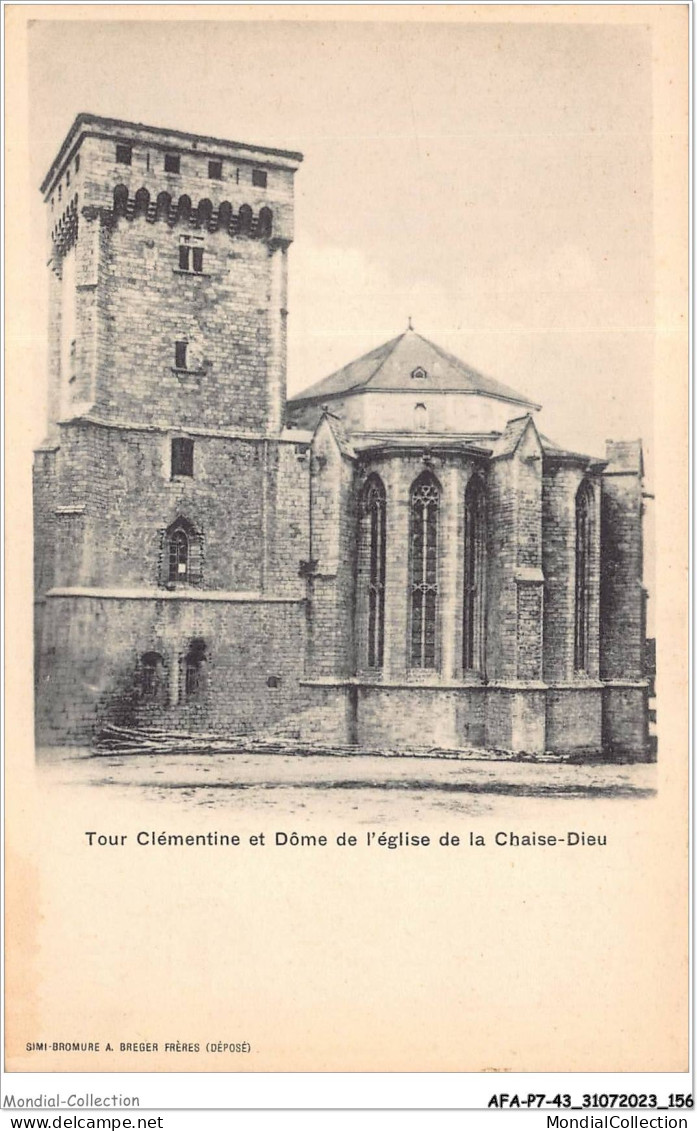 AFAP7-43-0737 - Tour Clémentine Et Dôme De L'église De LA CHAISE-DIEU  - La Chaise Dieu
