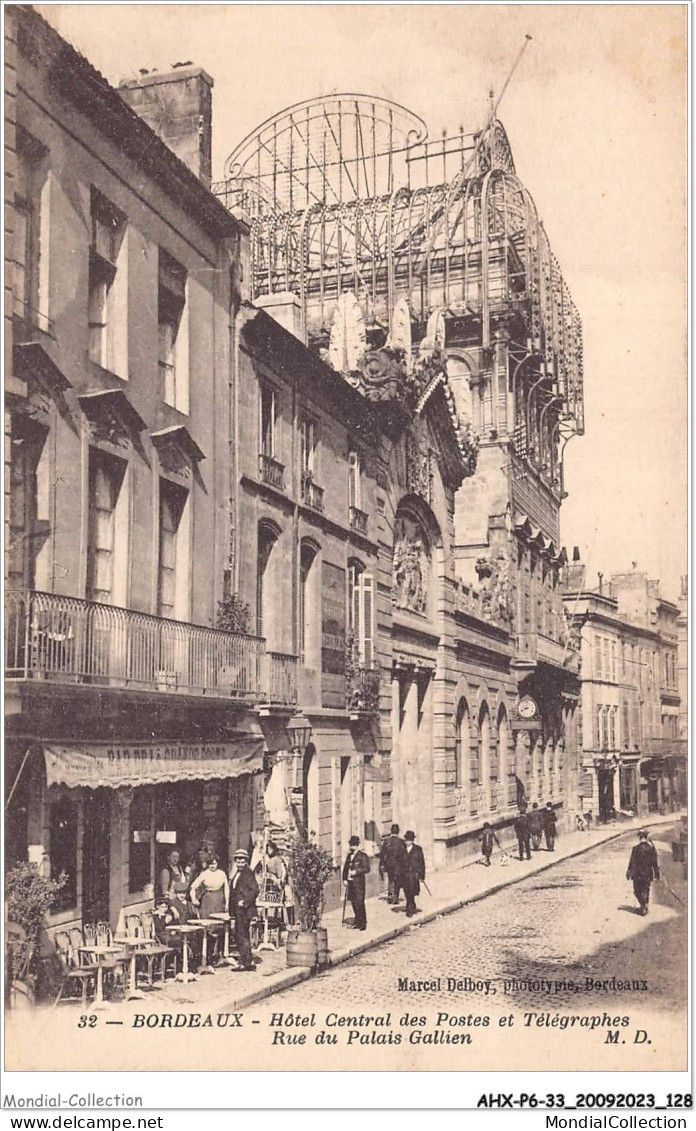 AHXP6-33-0666 - BORDEAUX - Hôtel Central Des Postes Et Télégraphes - Rue Du Palais Gallien   - Bordeaux