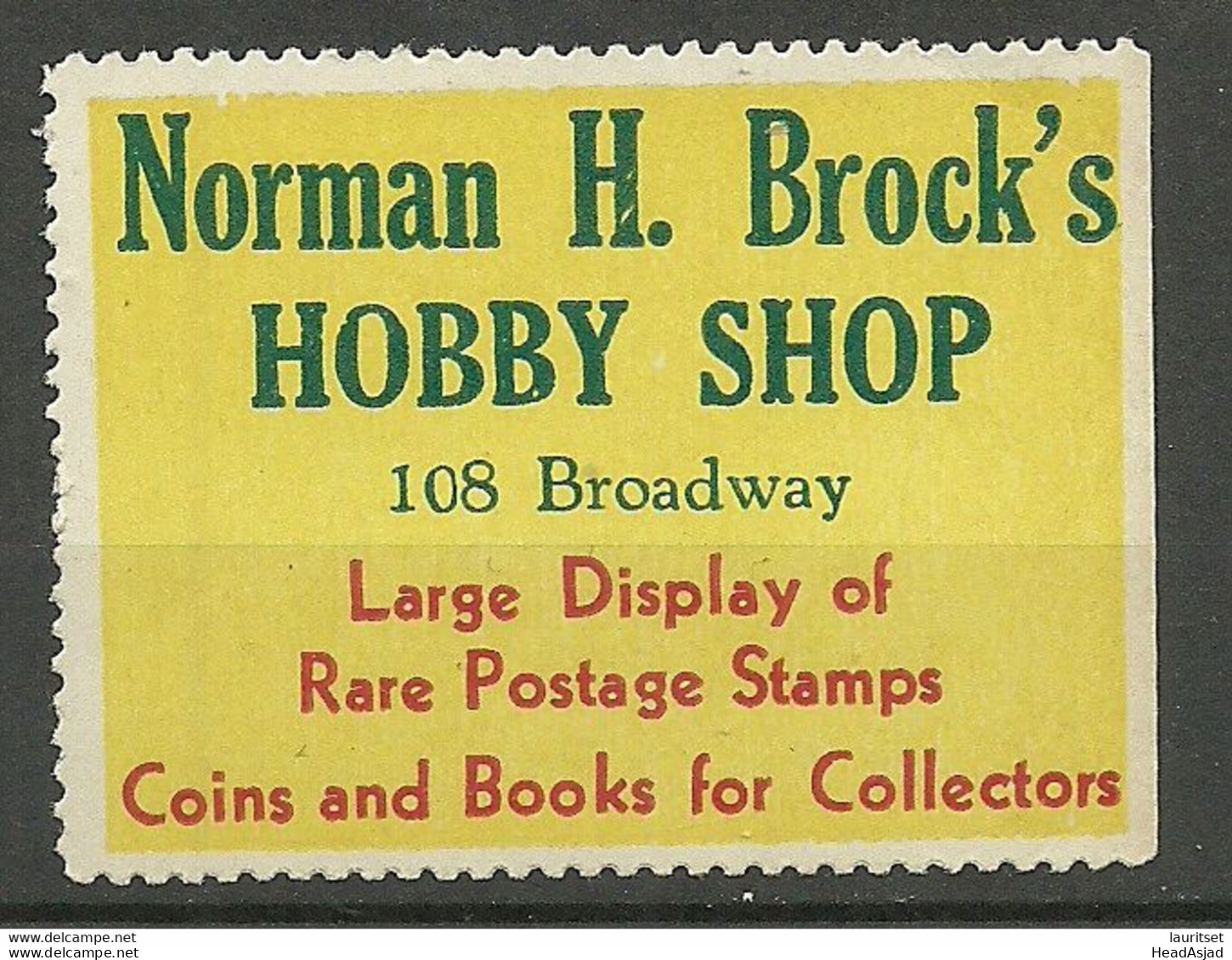 USA Norman H. Brock`s Hobby Shop Broadway Reklamemarke Advertising Poster Stamp MNH - Cinderellas