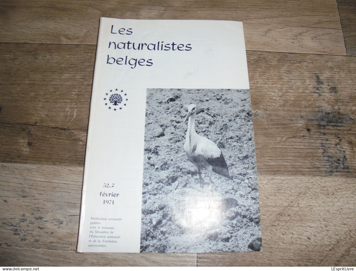 LES NATURALISTES BELGES N° 2 Année 1971 Régionalisme Dobrogea Delta Danube Régions Naturelles Entre Sambre Et Meuse - Belgium