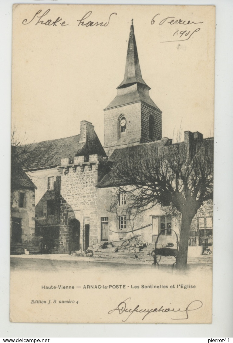 ARNAC LA POSTE - Les Sentinelles Et L'Eglise - Andere & Zonder Classificatie