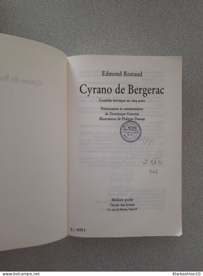 Cyrano De Bergerac: Comédie Héroïque En 5 Actes - Other & Unclassified