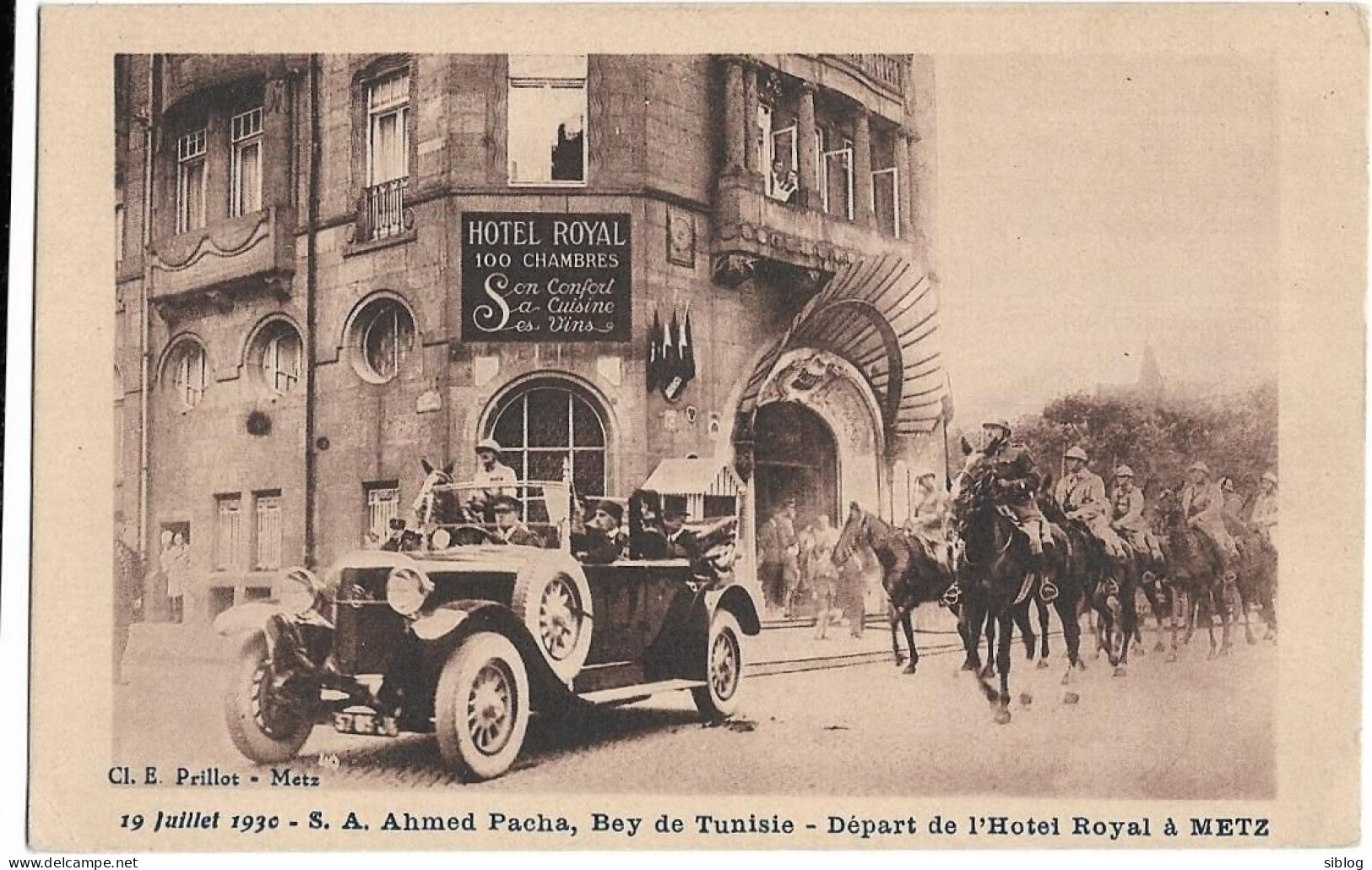 CPA - Départ De L'hôtel Royal à METZ De S.A Ahmed Pacha, Bey De Tunisie Le 19 Juillet 1930 - Metz