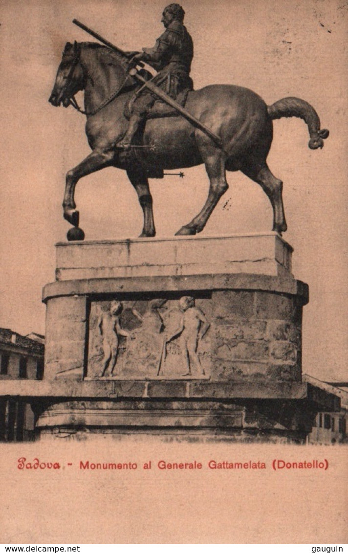 CPA - PADOVA - Monumento Al Generale Gattamelata - Donatello (Statue Équestre) - Edition P.Minotti - Padova (Padua)