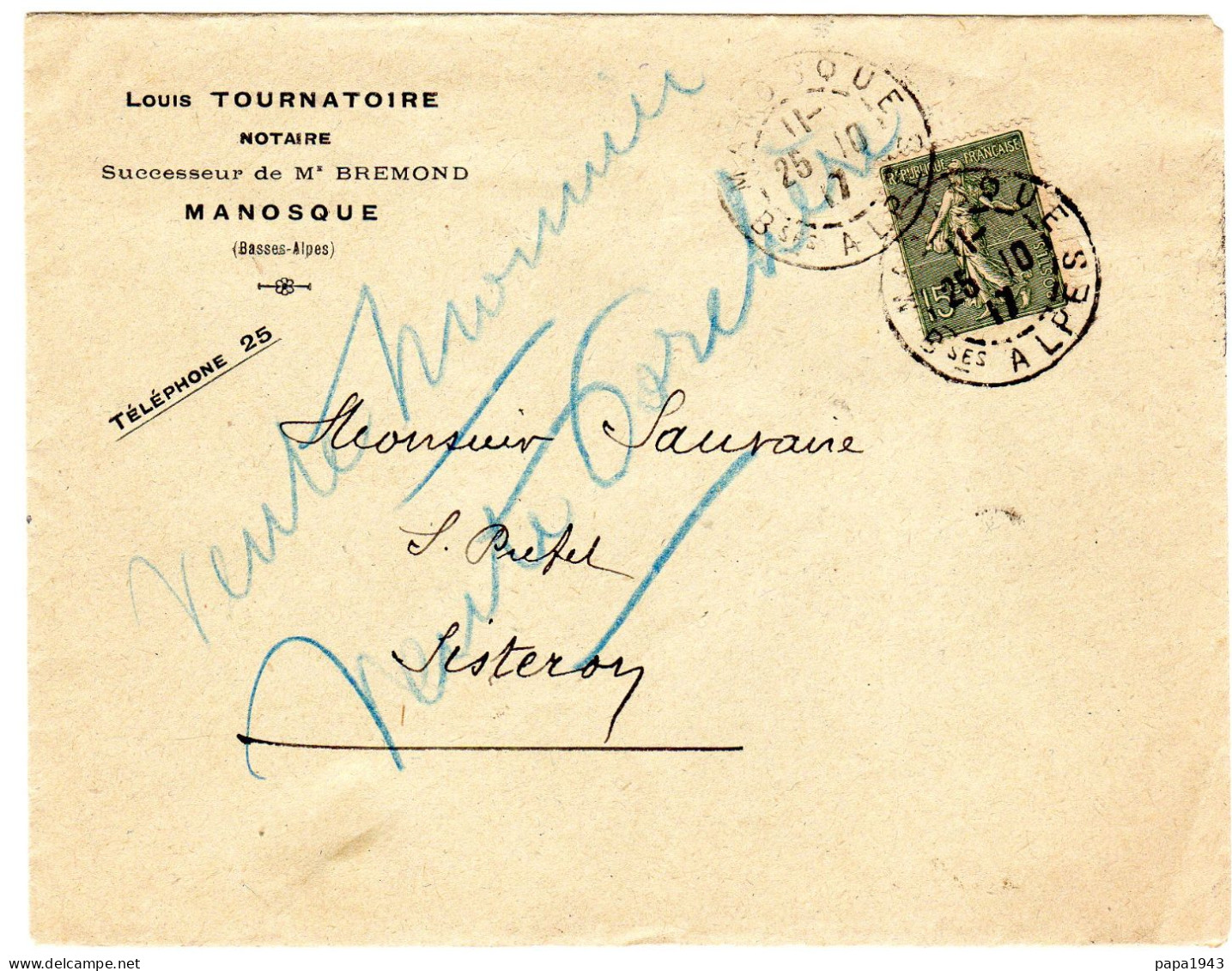 1917  " Louis TOURNATOIRE Notaire à MANOSQUE "  Envoyée à SISTERON - Covers & Documents