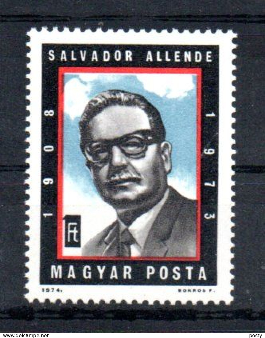 HONGRIE - HUNGARY - 1974 - SALVADOR ALLENDE - FORMER CHILEAN PRESIDENT - ANCIEN PRESIDENT CHILIEN - - Neufs