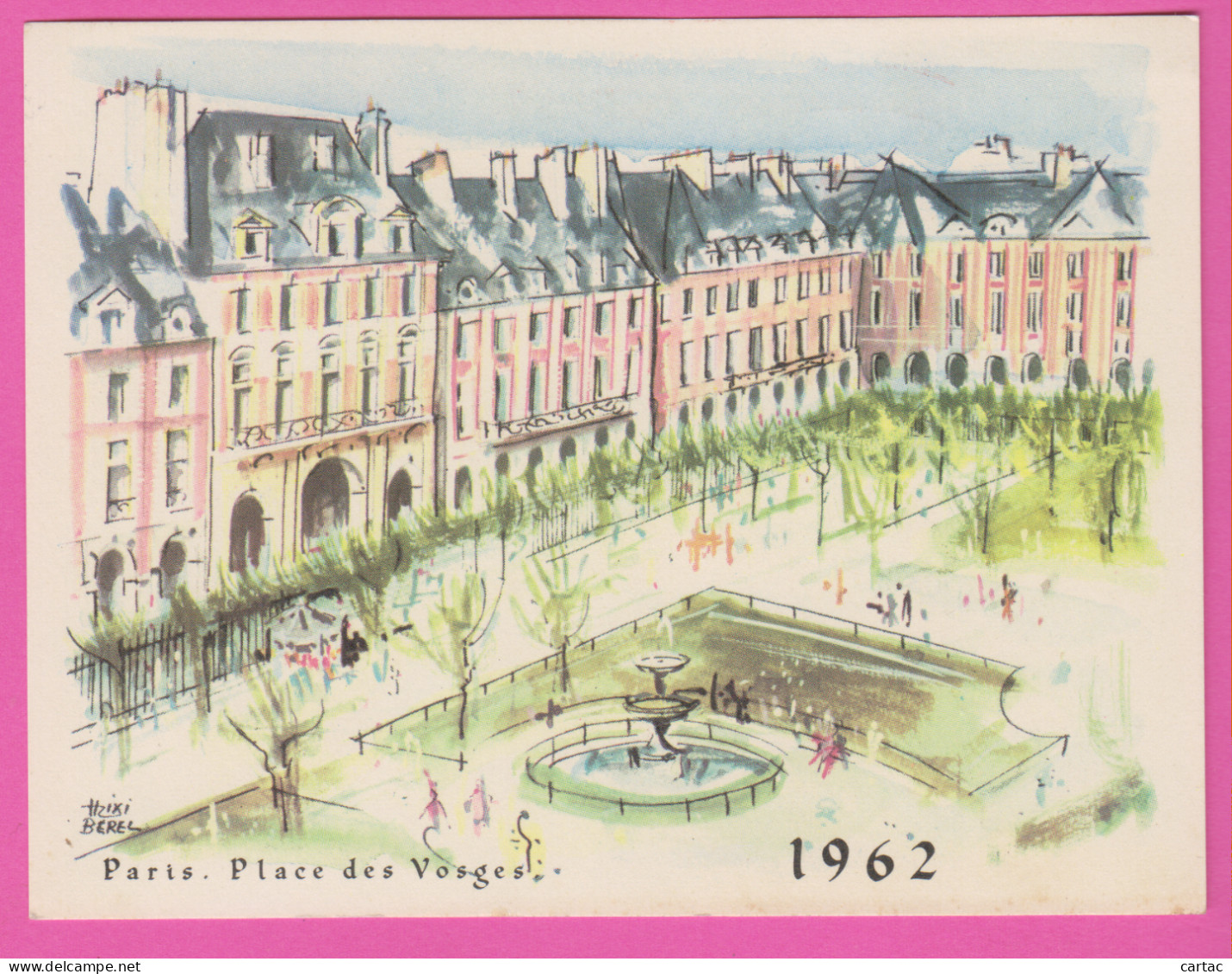 D75 - PARIS - PLACE DES VOSGES 1962 - Illustrateur Berel - Verso : Vœux De MODES ET TRAVAUX - CPM Grand Format - Sonstige & Ohne Zuordnung