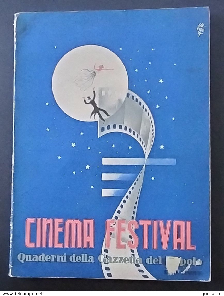 03936 "CINEMA FESTIVAL - QUADERNI DELLA GAZZETTA DELPOPOLO - TORINO - PER LA V MOSTRA DI VENEZIA" ORIG. - Cinema
