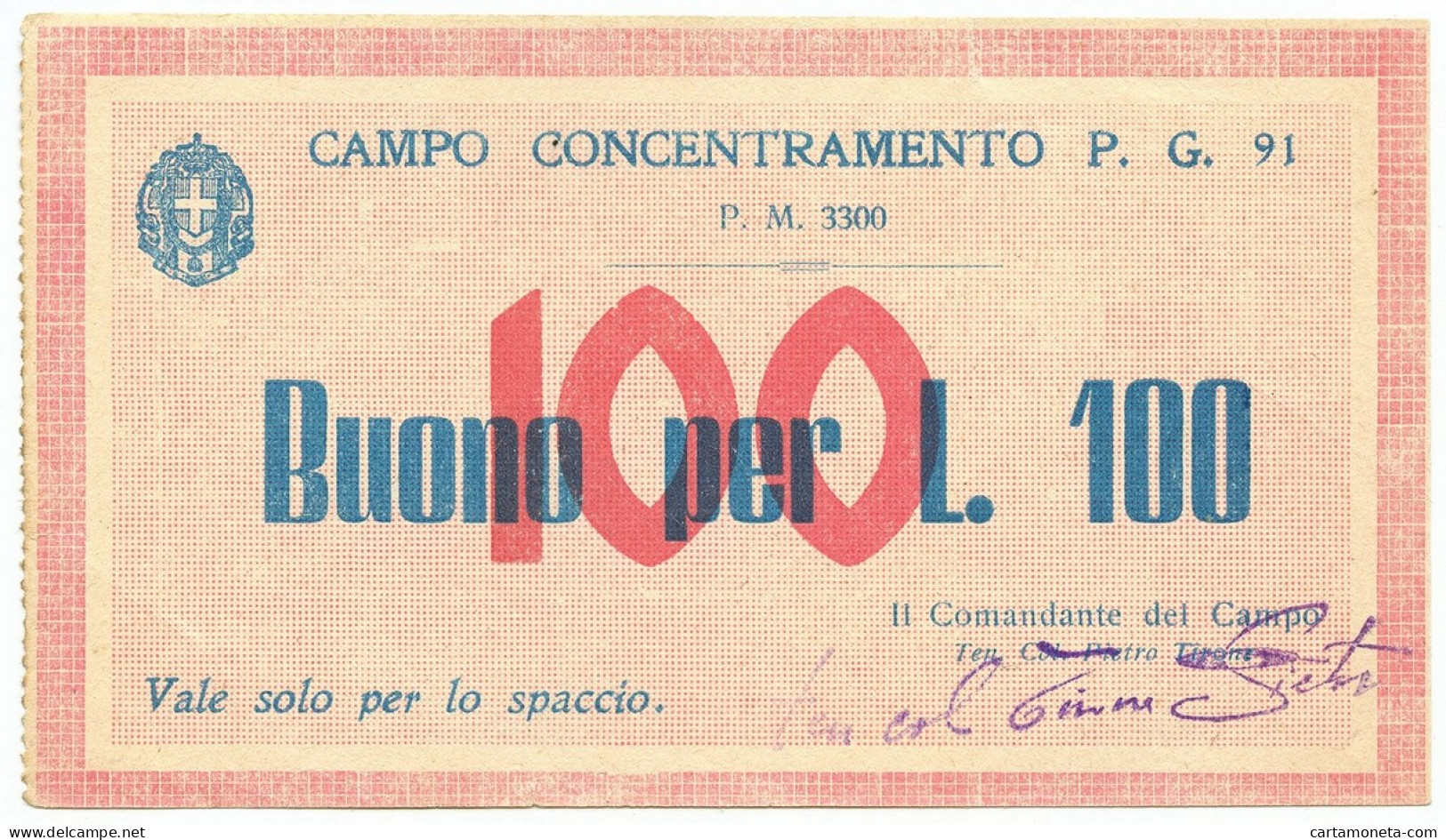 100 LIRE PRIGIONIERI GUERRA CAMPO DI CONCENTRAMENTO 91 AVEZZANO (AQ) 1939/45 SPL - Autres & Non Classés