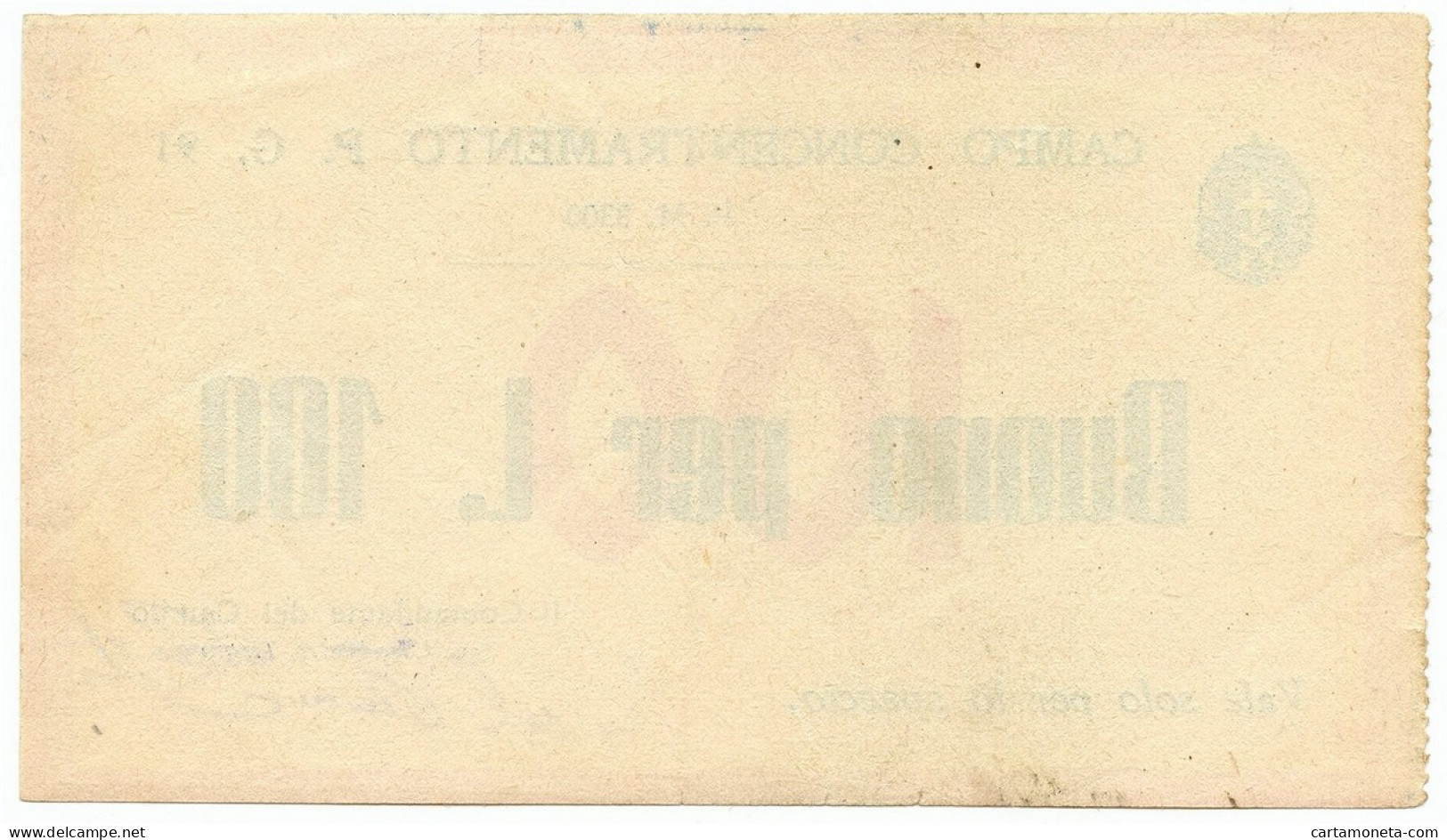 100 LIRE PRIGIONIERI GUERRA CAMPO DI CONCENTRAMENTO 91 AVEZZANO (AQ) 1939/45 SPL - Autres & Non Classés
