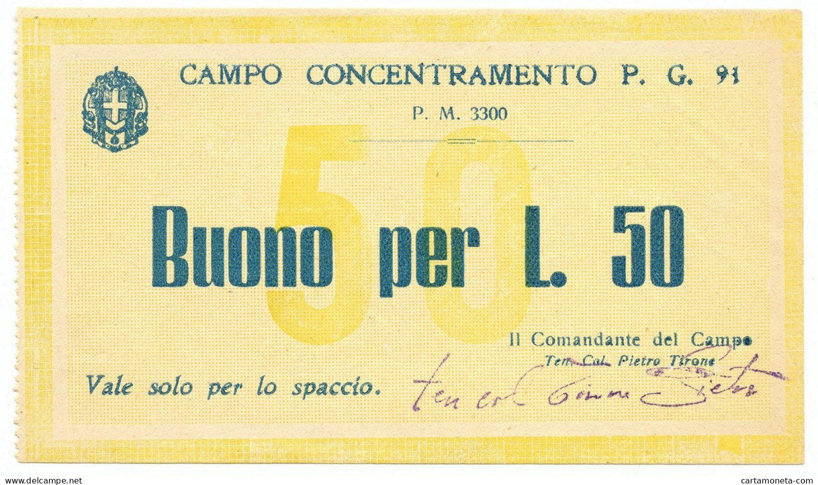 50 LIRE PRIGIONIERI GUERRA CAMPO DI CONCENTRAMENTO 91 AVEZZANO (AQ) 1939/45 SUP - Other & Unclassified