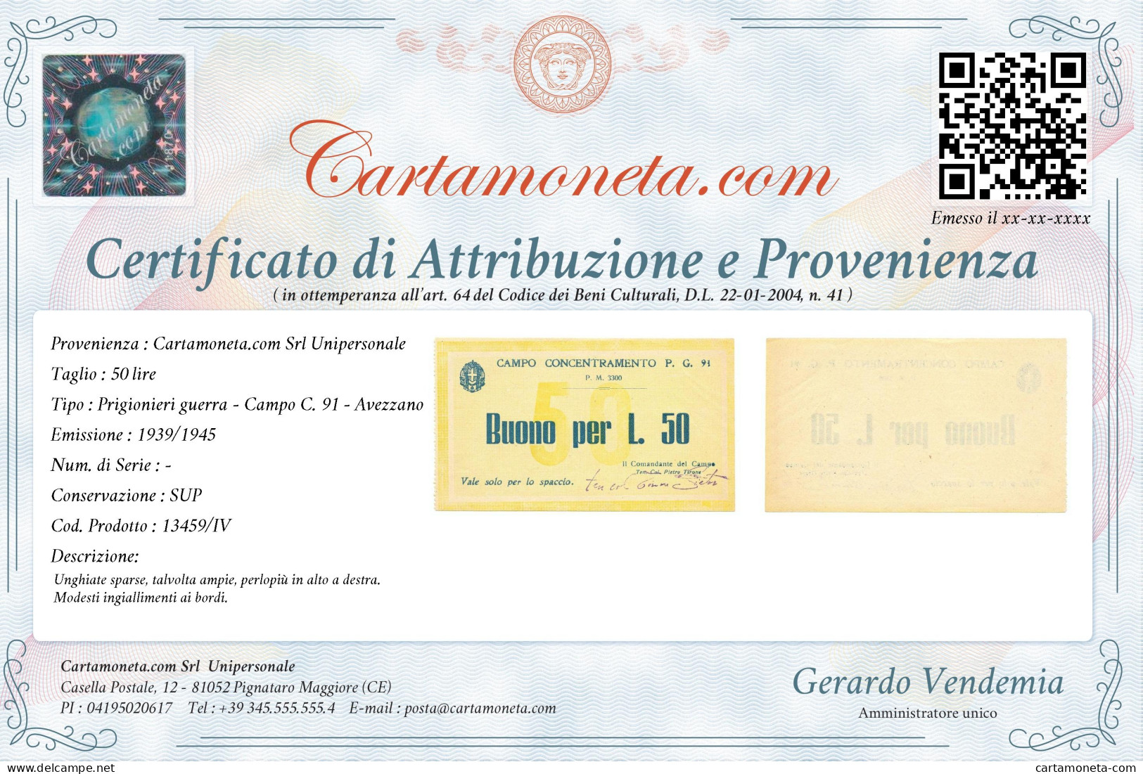 50 LIRE PRIGIONIERI GUERRA CAMPO DI CONCENTRAMENTO 91 AVEZZANO (AQ) 1939/45 SUP - Other & Unclassified