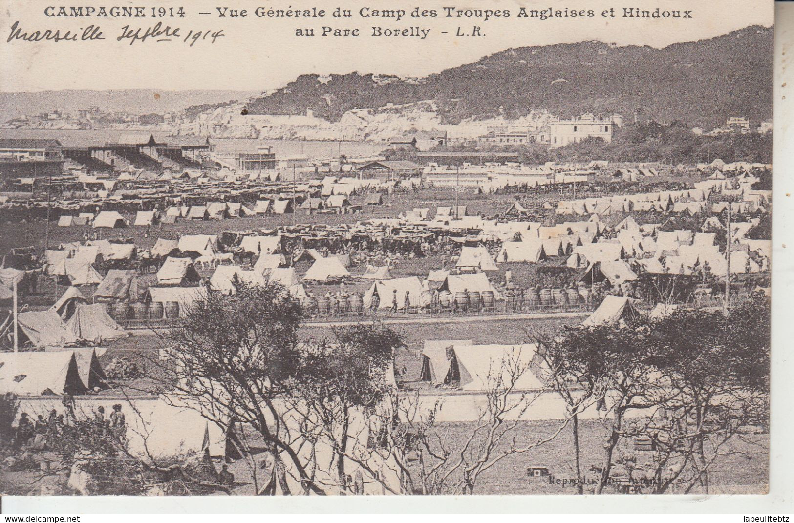 GUERRE 1914 - Vue Générale Du Camp Des Troupes Anglaises & Indous Au Parc Borelly - MARSEILLE  PRIX FIXE - War 1914-18
