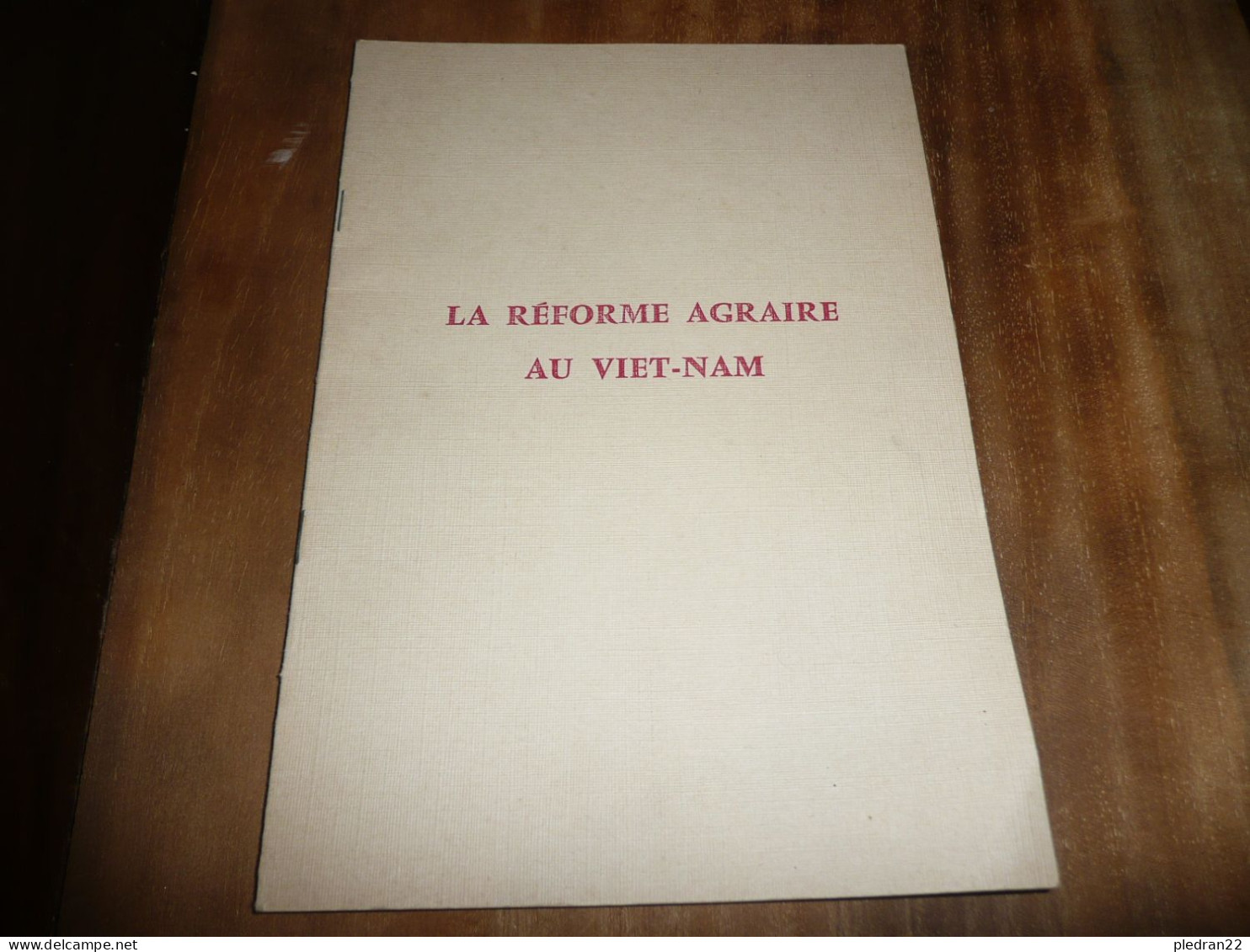 INDOCHINE AGRICULTURE LA REFORME AGRAIRE AU VIET NAM  SUD VIETNAM 1972 - Non Classés