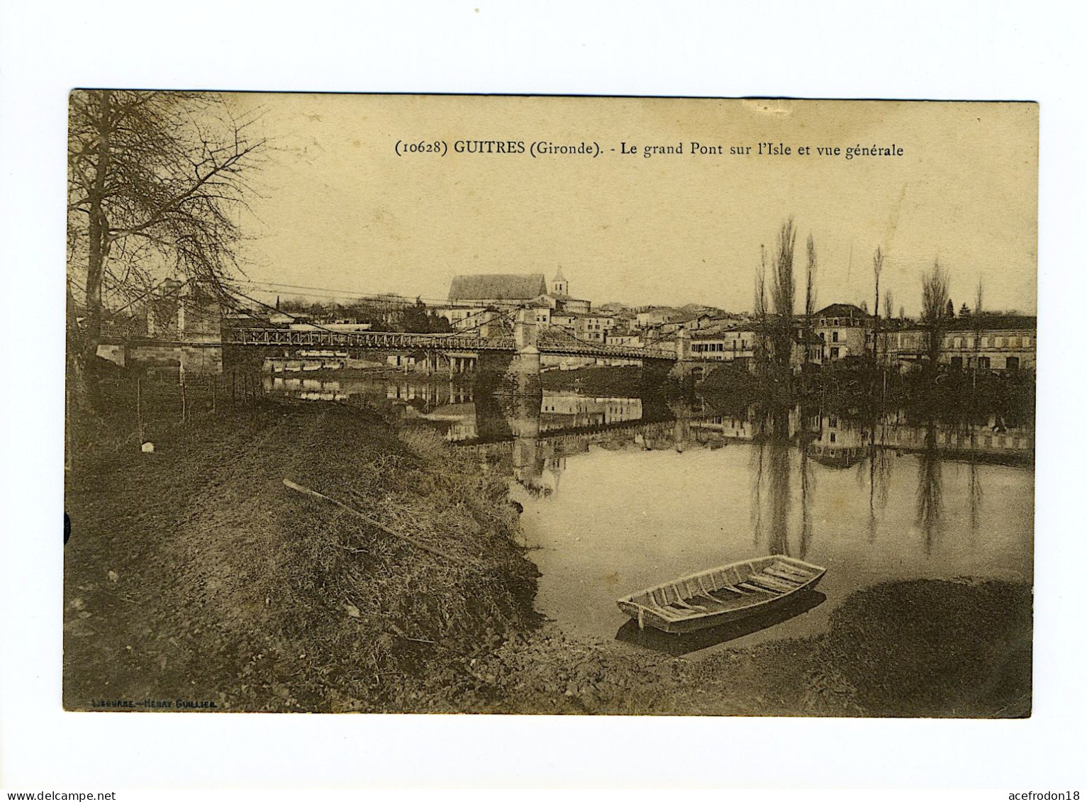 GUITRES - Le Grand Pont Sur L'Isle Et Vue Générale - 1916 - Autres & Non Classés