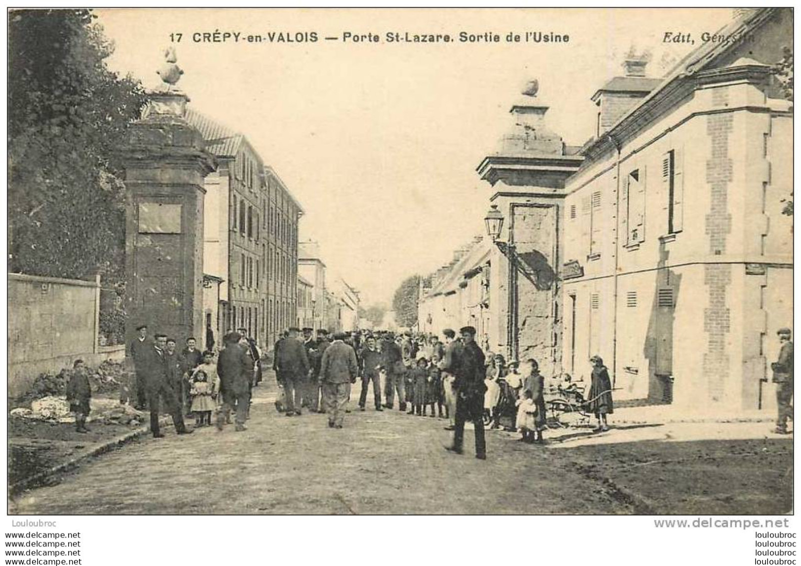 60 CREPY EN VALOIS PORTE SAINT LAZARE SORTIE DE L'USINE - Crepy En Valois