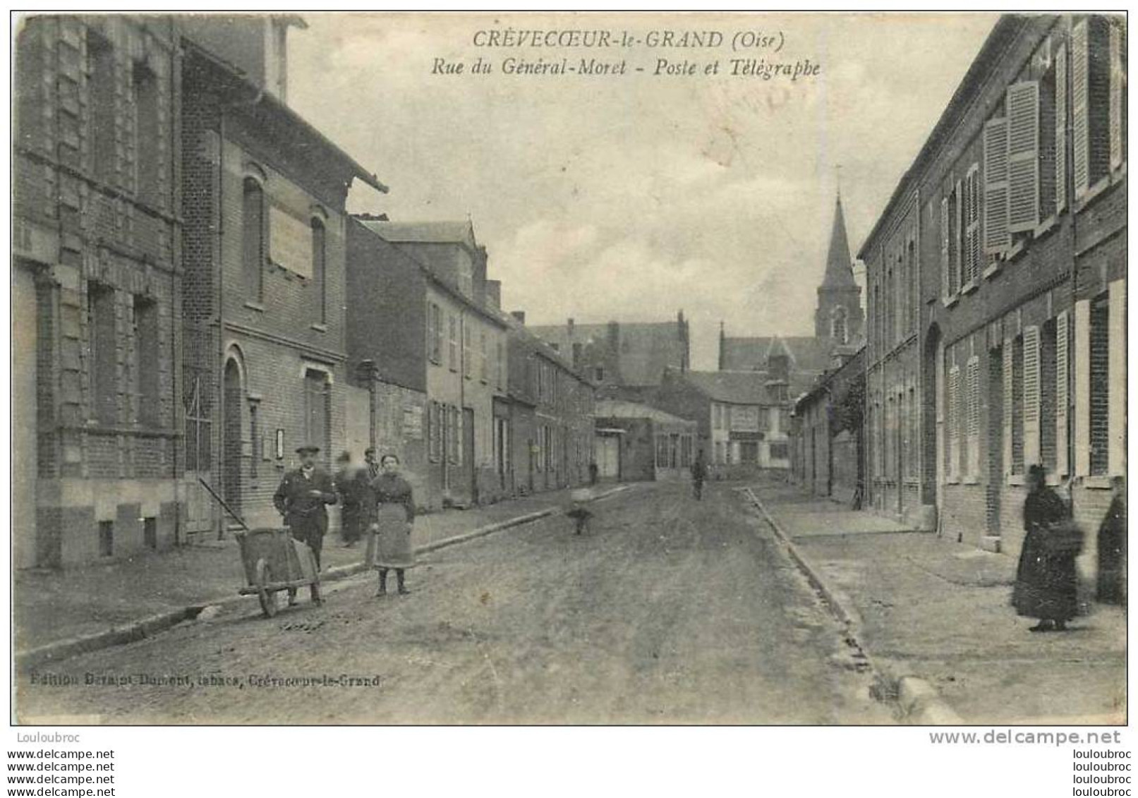 60 CREVECOEUR LE GRAND RUE DU GENERAL MORET POSTE ET TELEGRAPHE - Crevecoeur Le Grand