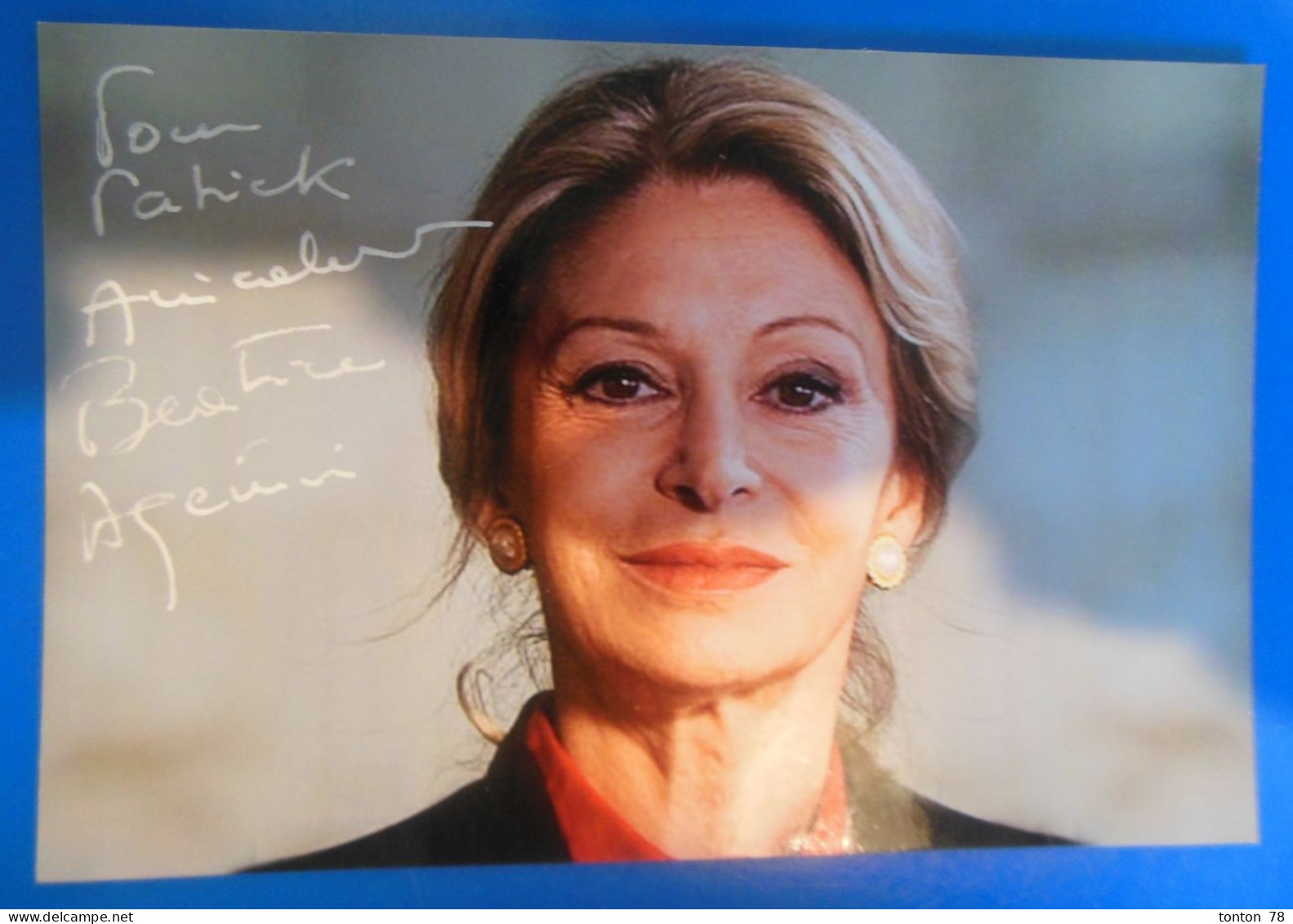 AUTOGRAPHE DE BEATRICE AGENIN SUR PHOTO - Actors & Comedians