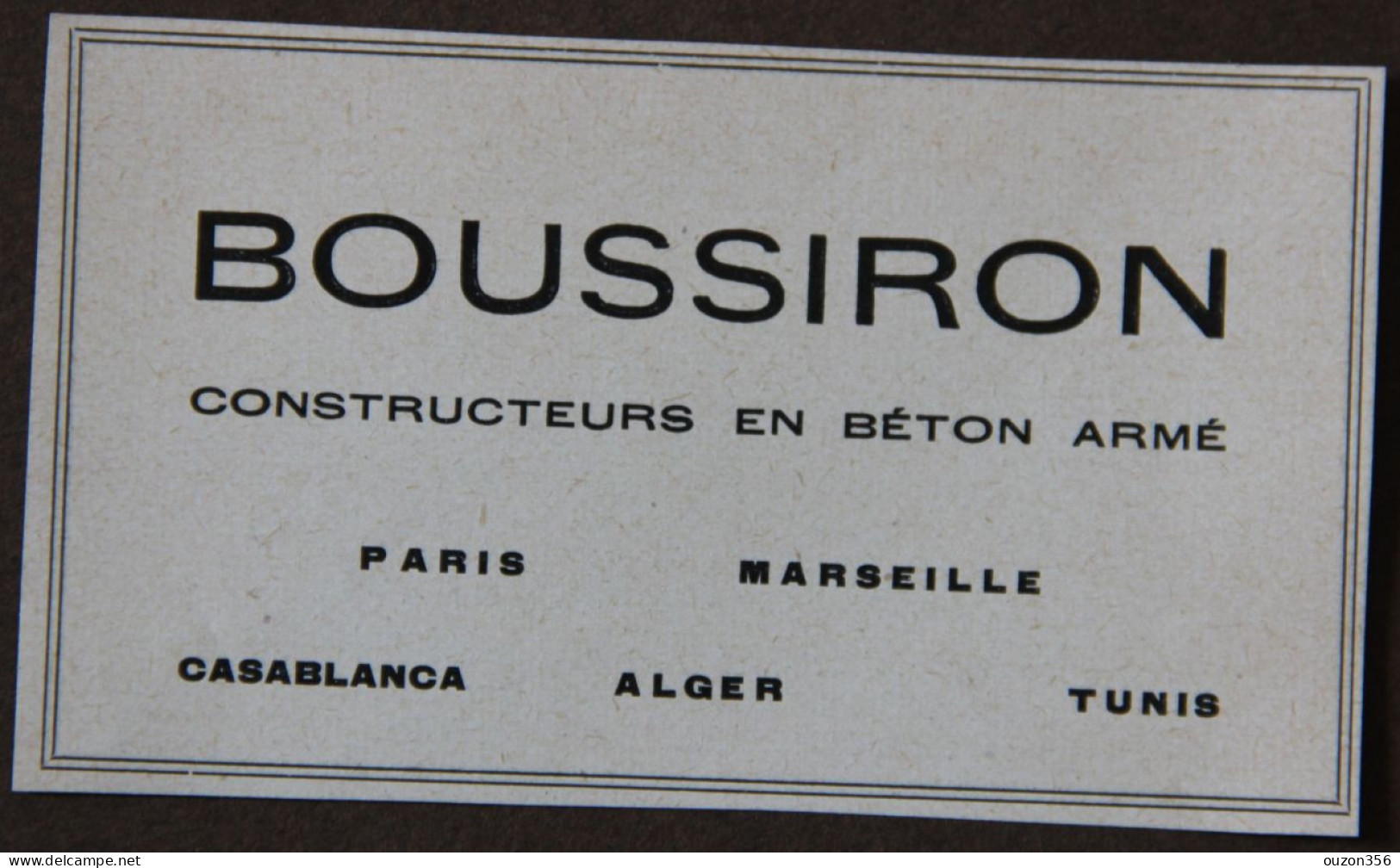 Publicité, BOUSSIRON, Constructeurs En Béton Armé, Paris, Marseille, Casablanca, Alger, Tunis, 1951 - Werbung