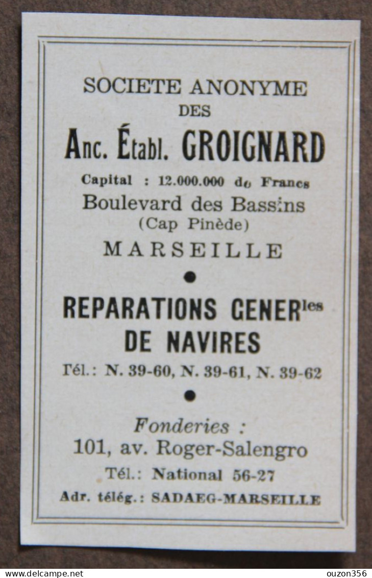 Publicité, SA Des Anciens Ets GROIGNARD, Réparations Navires, Fonderies, Marseille, 1951 - Reclame