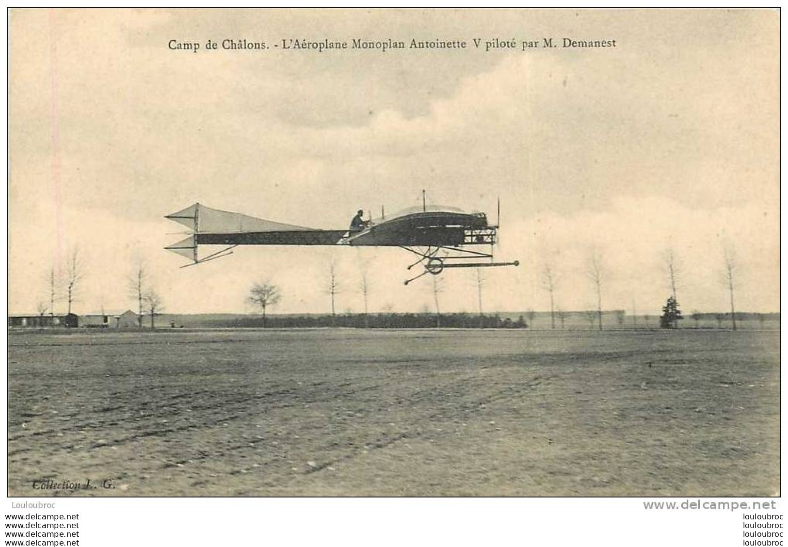CAMP DE CHALONS L'AEROPLANE MONOPLAN ANTOINETTE V PILOTE PAR DEMANEST - ....-1914: Precursors