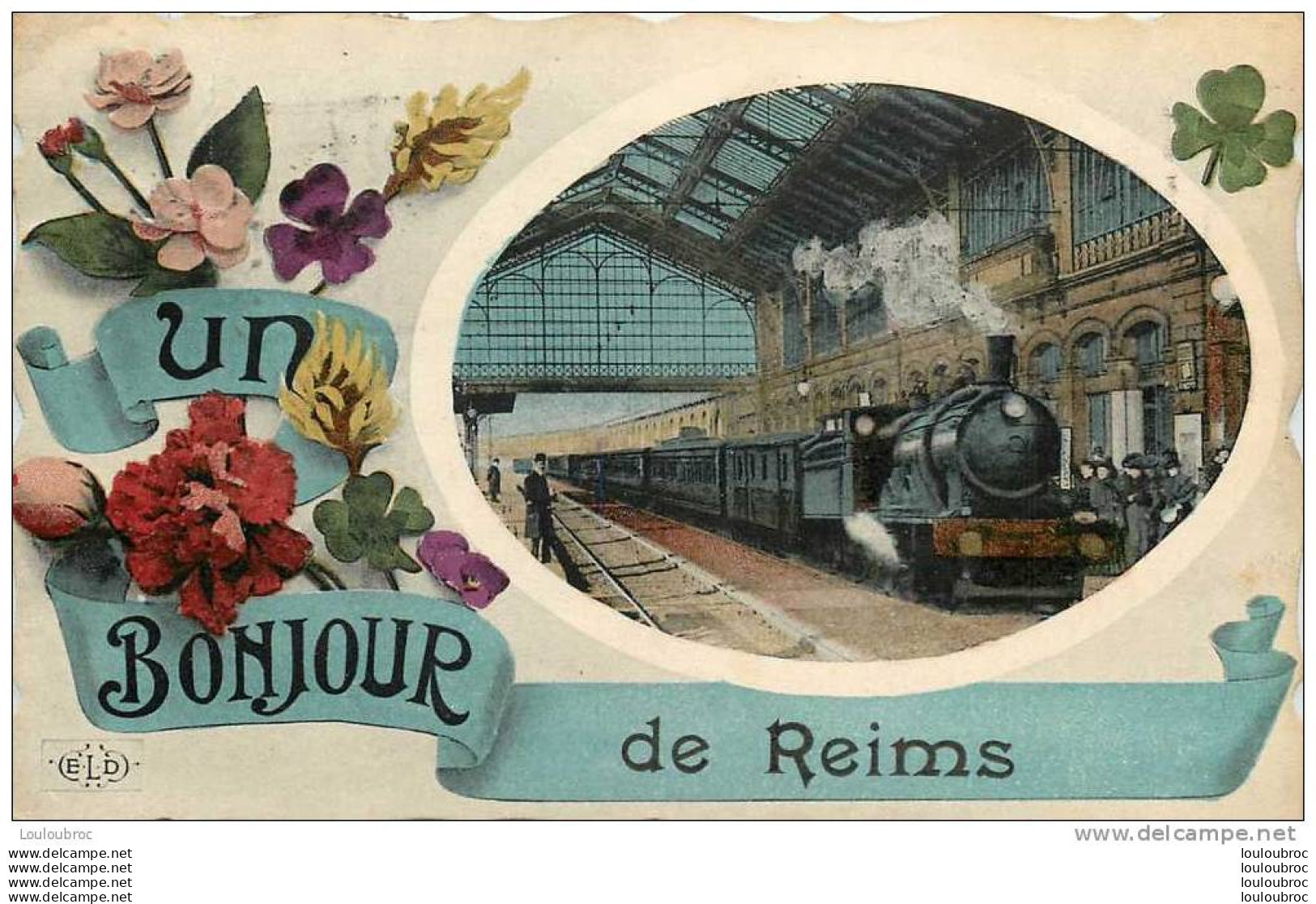 51 REIMS UN BONJOUR DE REIMS TRAIN EN GARE - Reims