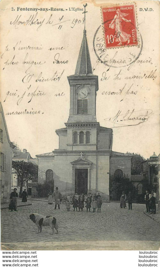 92 FONTENAY AUX ROSES L'EGLISE - Fontenay Aux Roses