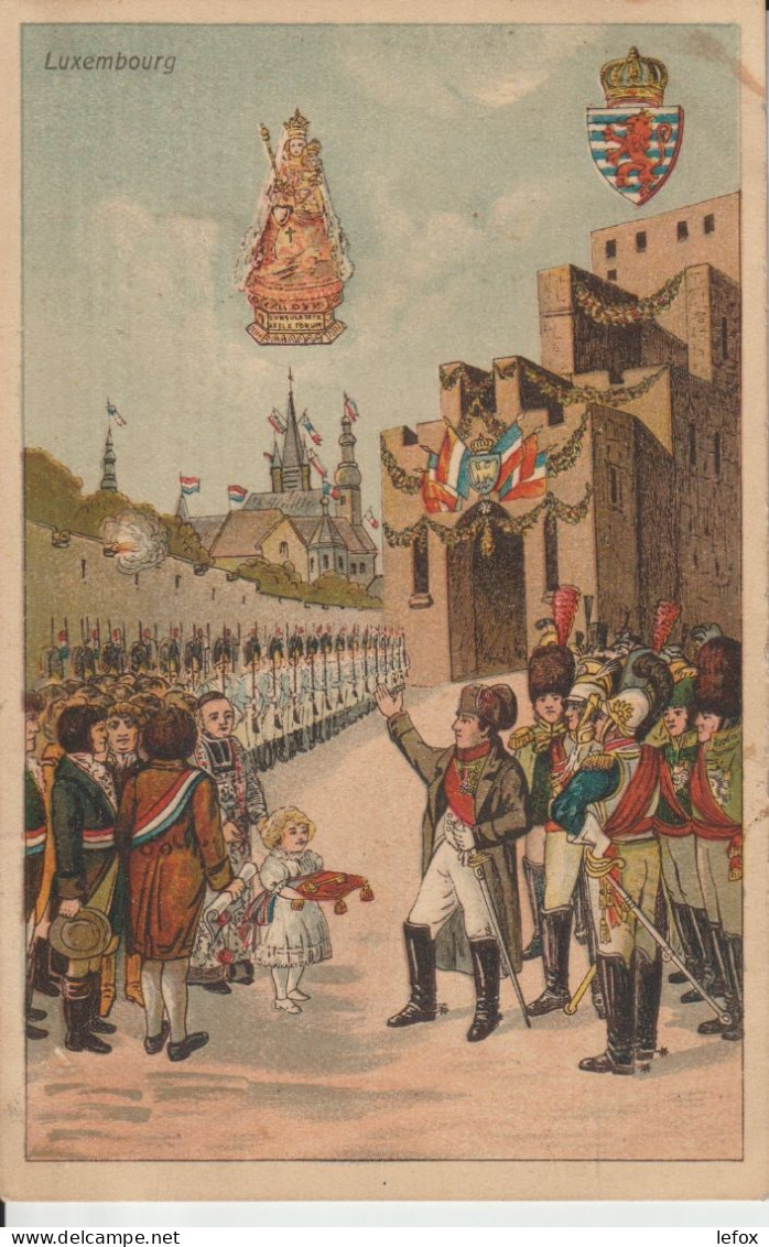 LUXEMBOURG  LITHOGRAPHIE NAPOLEON 1ER REFUSE LES CLEFS DE LA VILLE 9 OCTOBRE 1804 ECRITE EN 1920 - Luxembourg - Ville