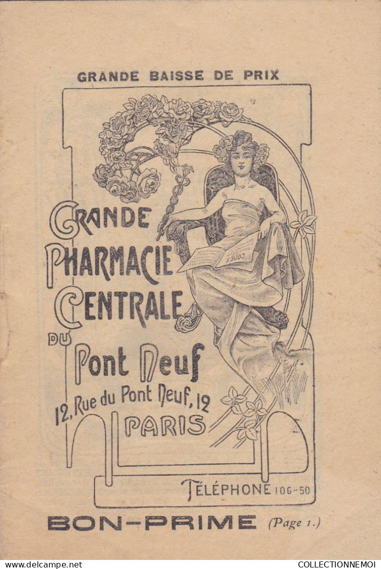 SUPERBE ,,,,,,,,,,,catalogue De La PHARMACIE  " Grande Pharmacie Centrale Du Pont Neuf " PARIS ,,18 Pages Avec Pub - Publicités